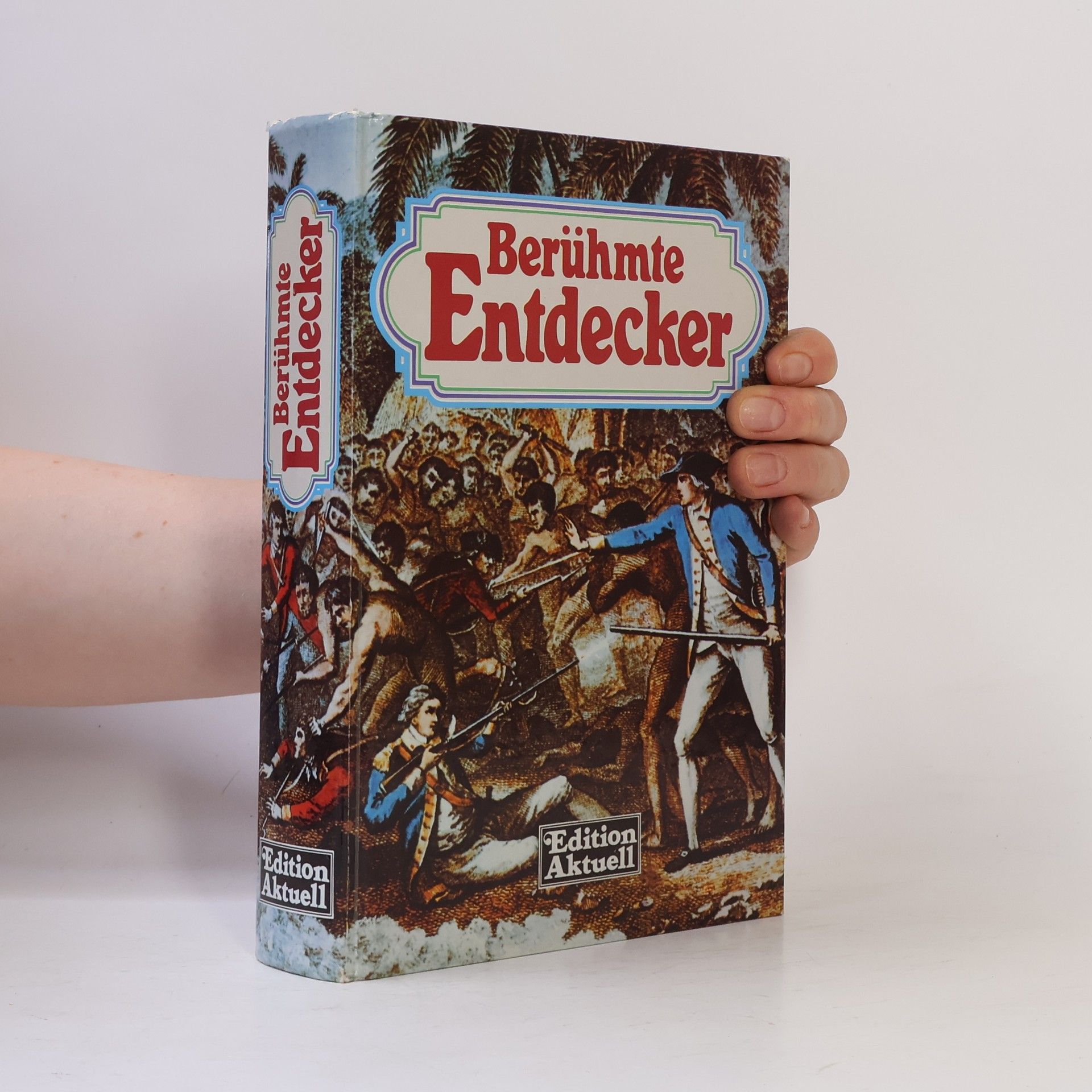 Franz Kurowski Berühmte Entdecker