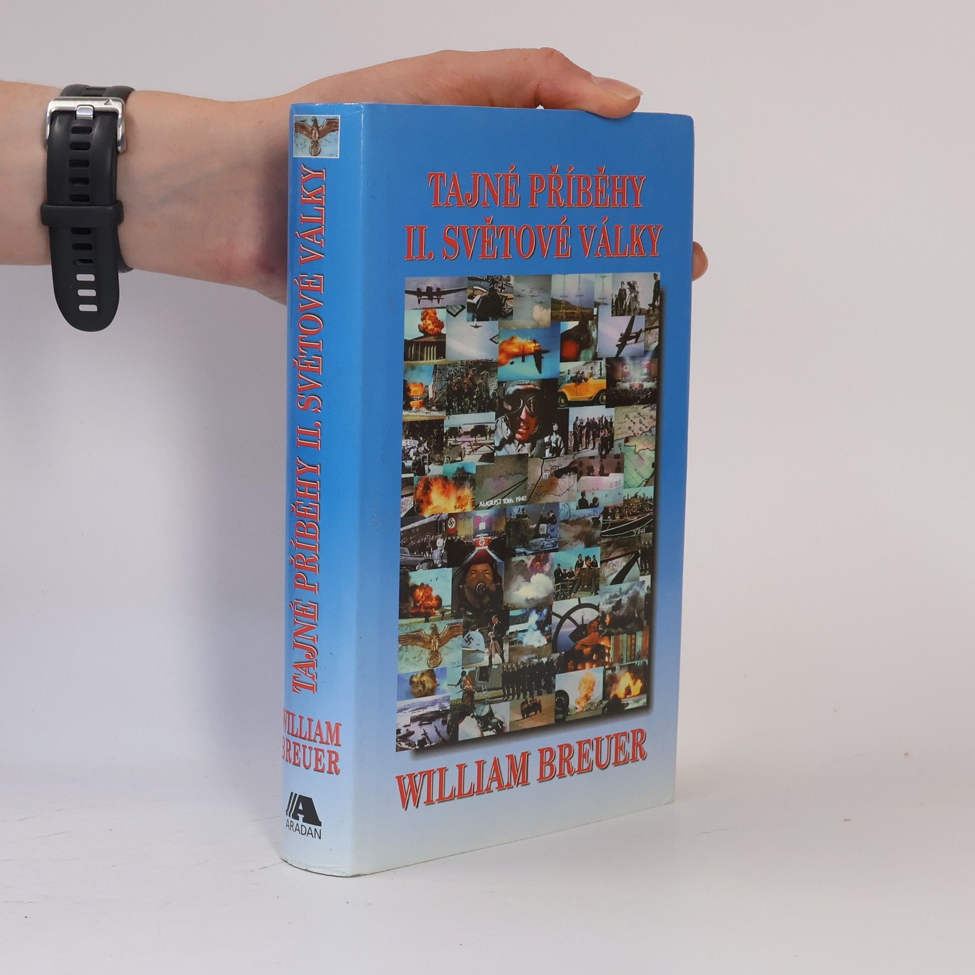 William Breuer Tajné příběhy II. světové války