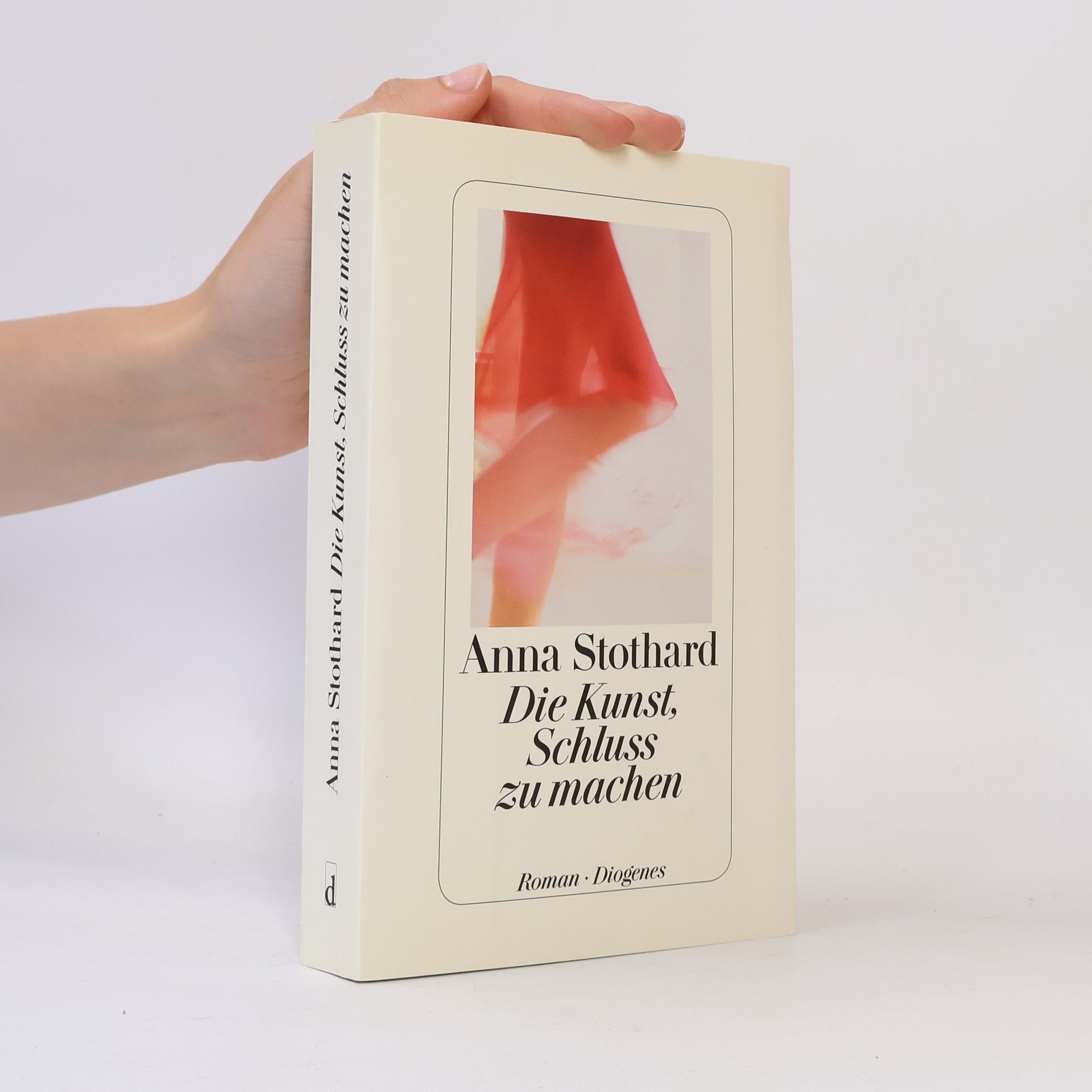 Anna Stothard Die Kunst, Schluss zu machen