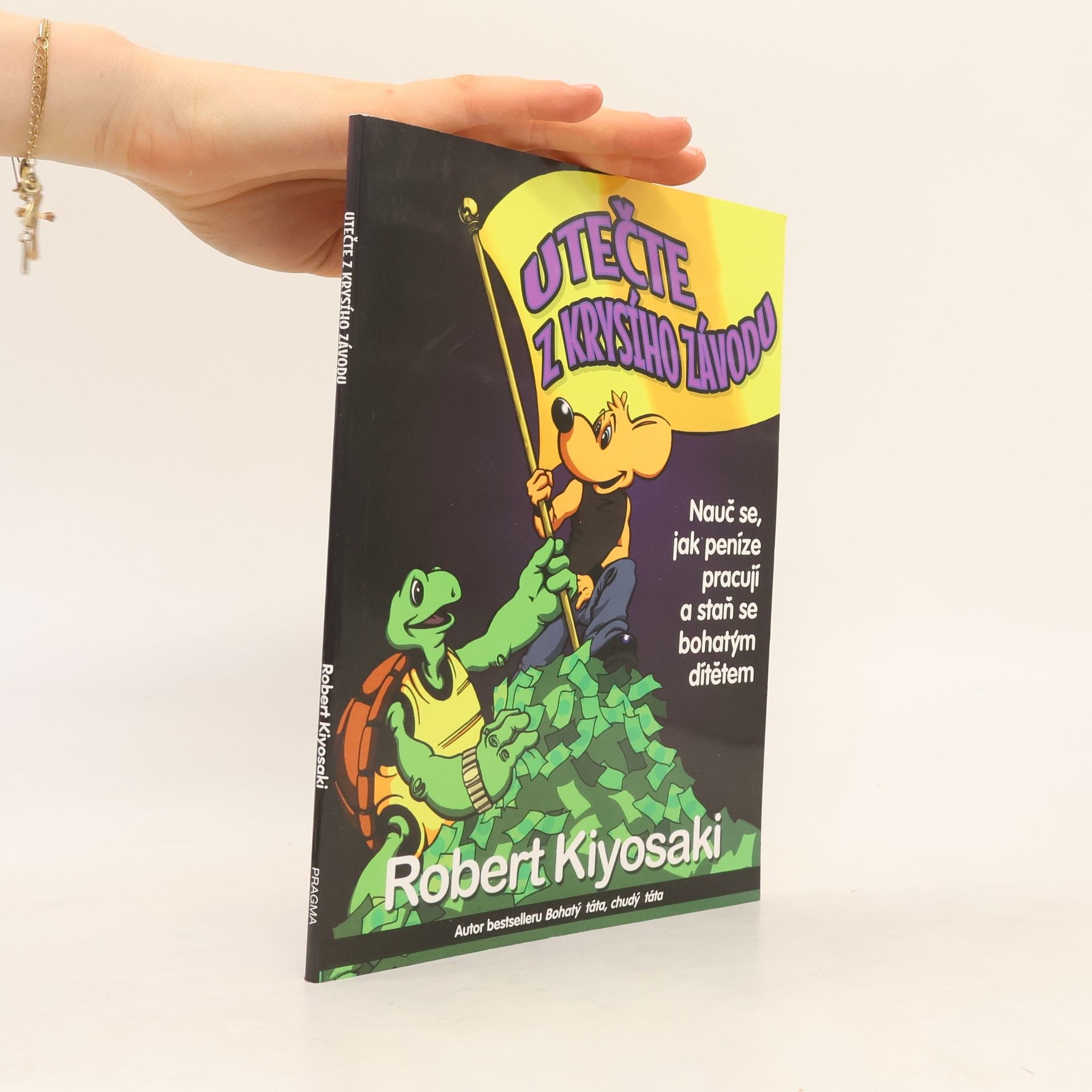Robert T. Kiyosaki Utečte z krysího závodu