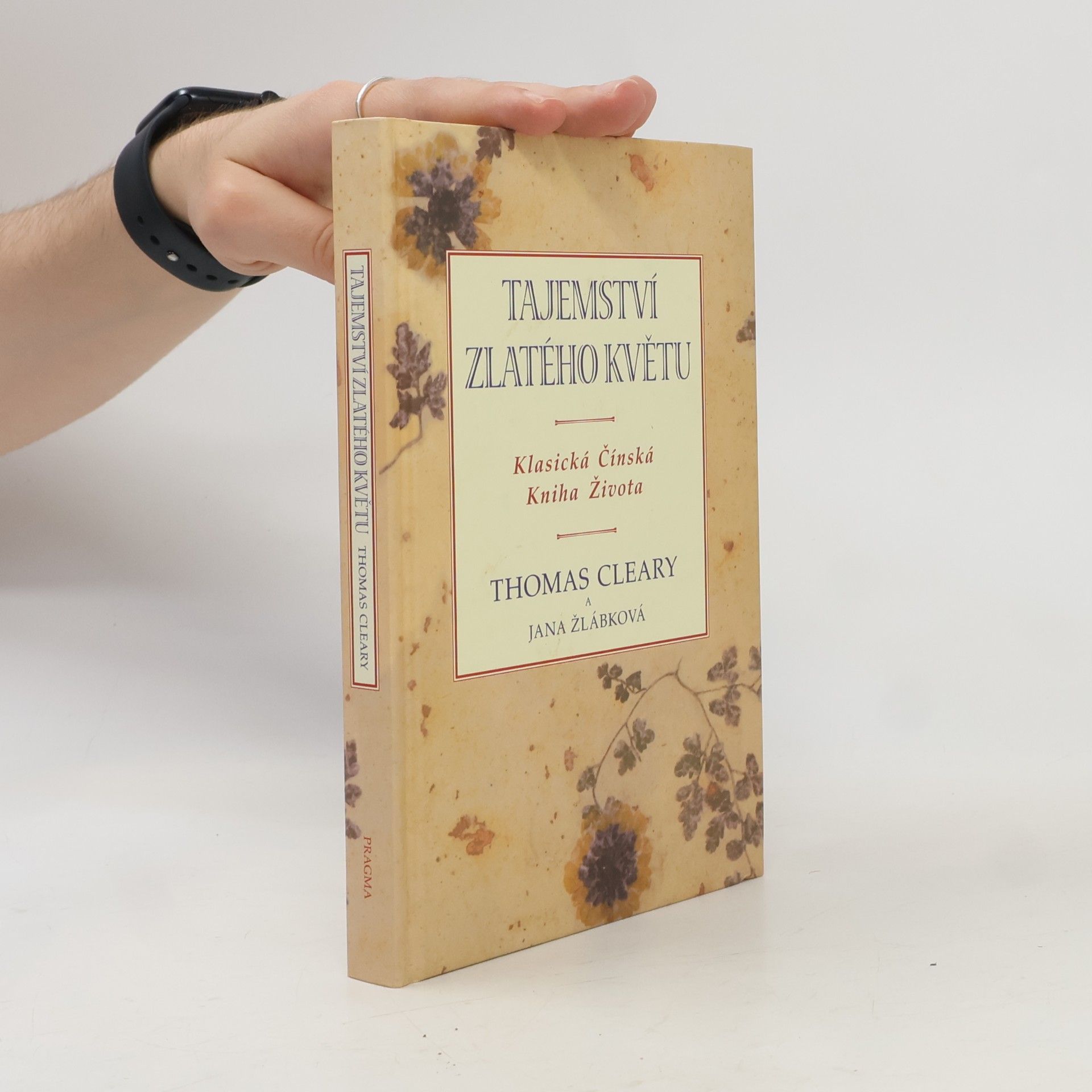 Thomas F. Cleary Tajemství zlatého květu. Klasická čínská kniha života