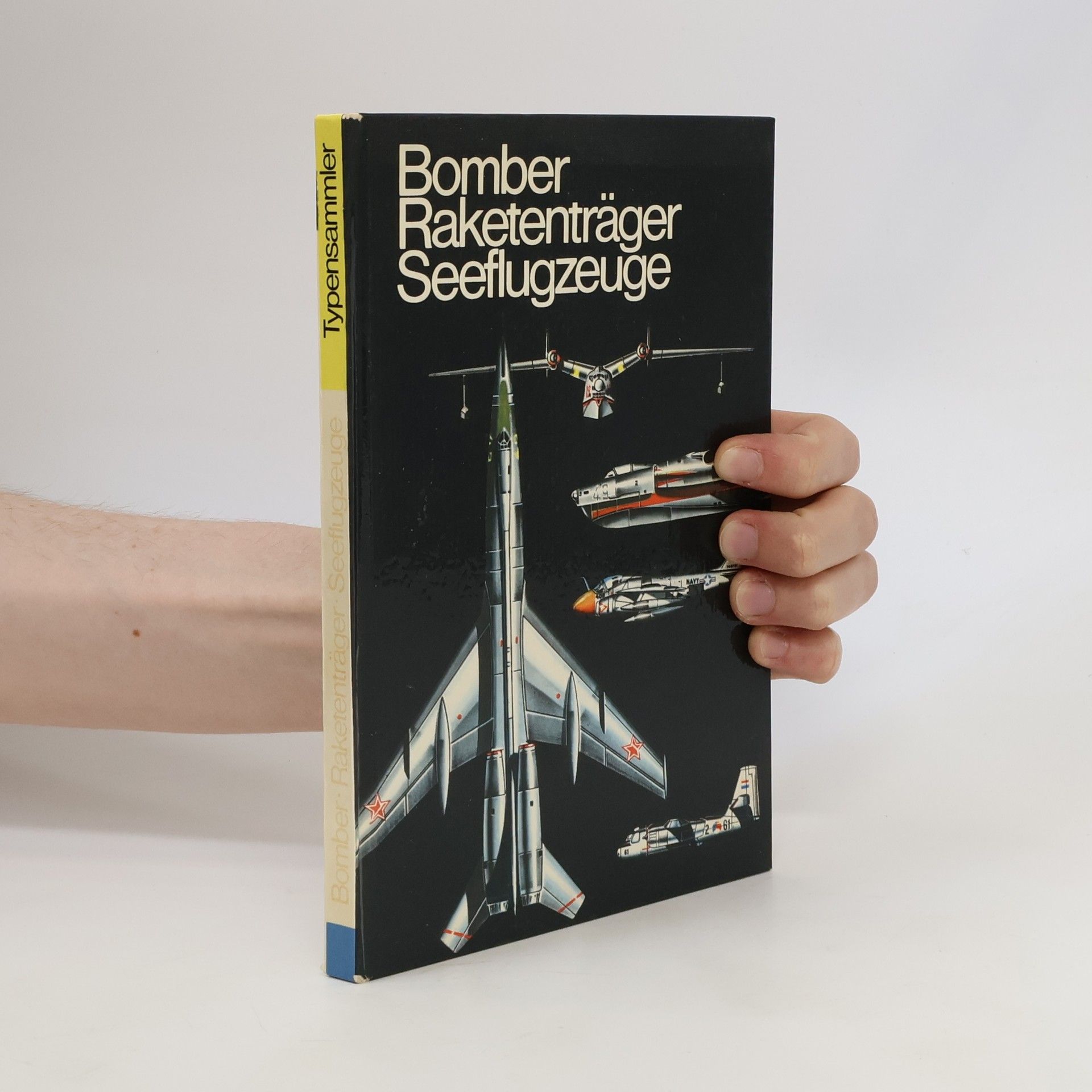Autorenkollektiv Bomber, Raketenträger, Seeflugzeuge