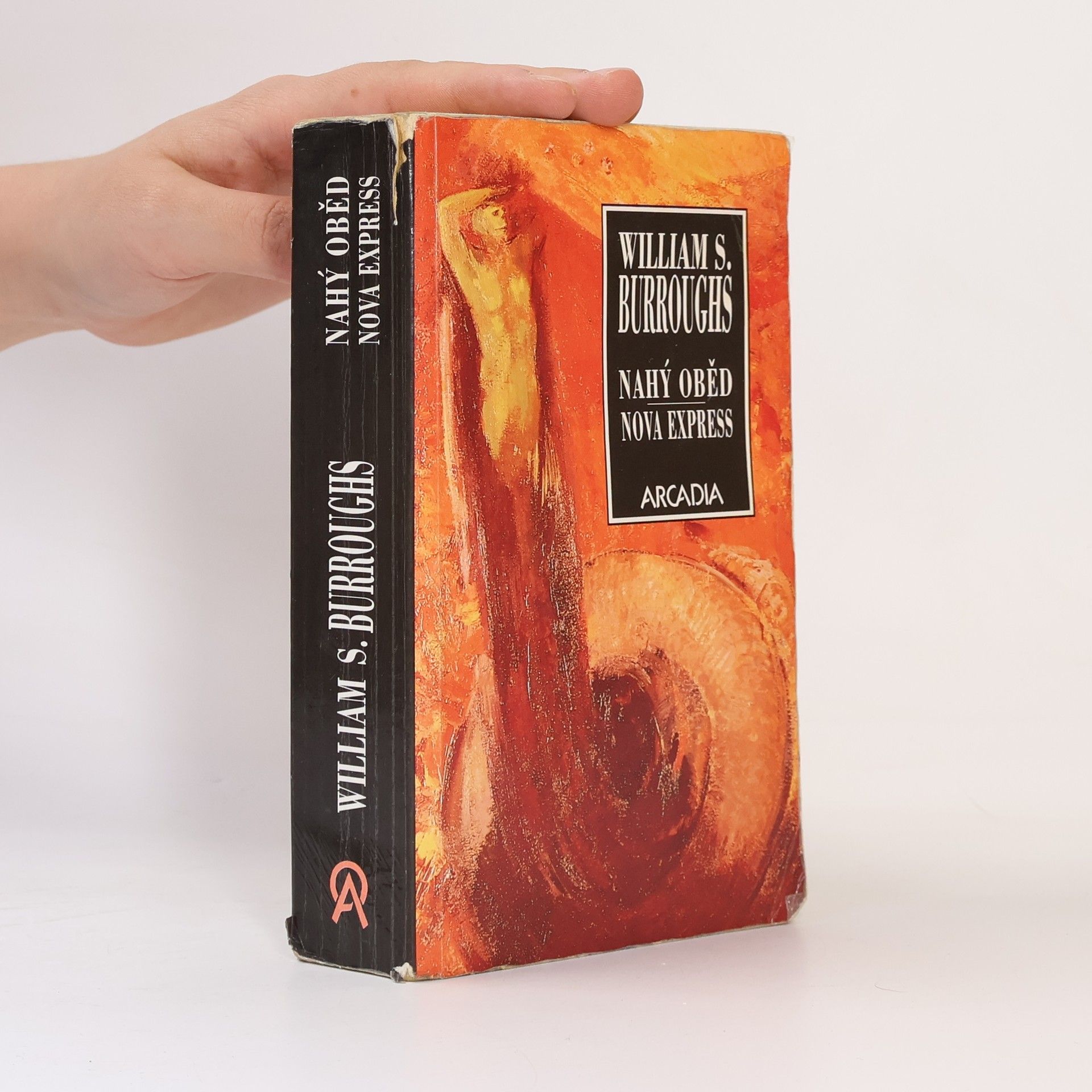 William S. Burroughs Nahý oběd ; Nova Express