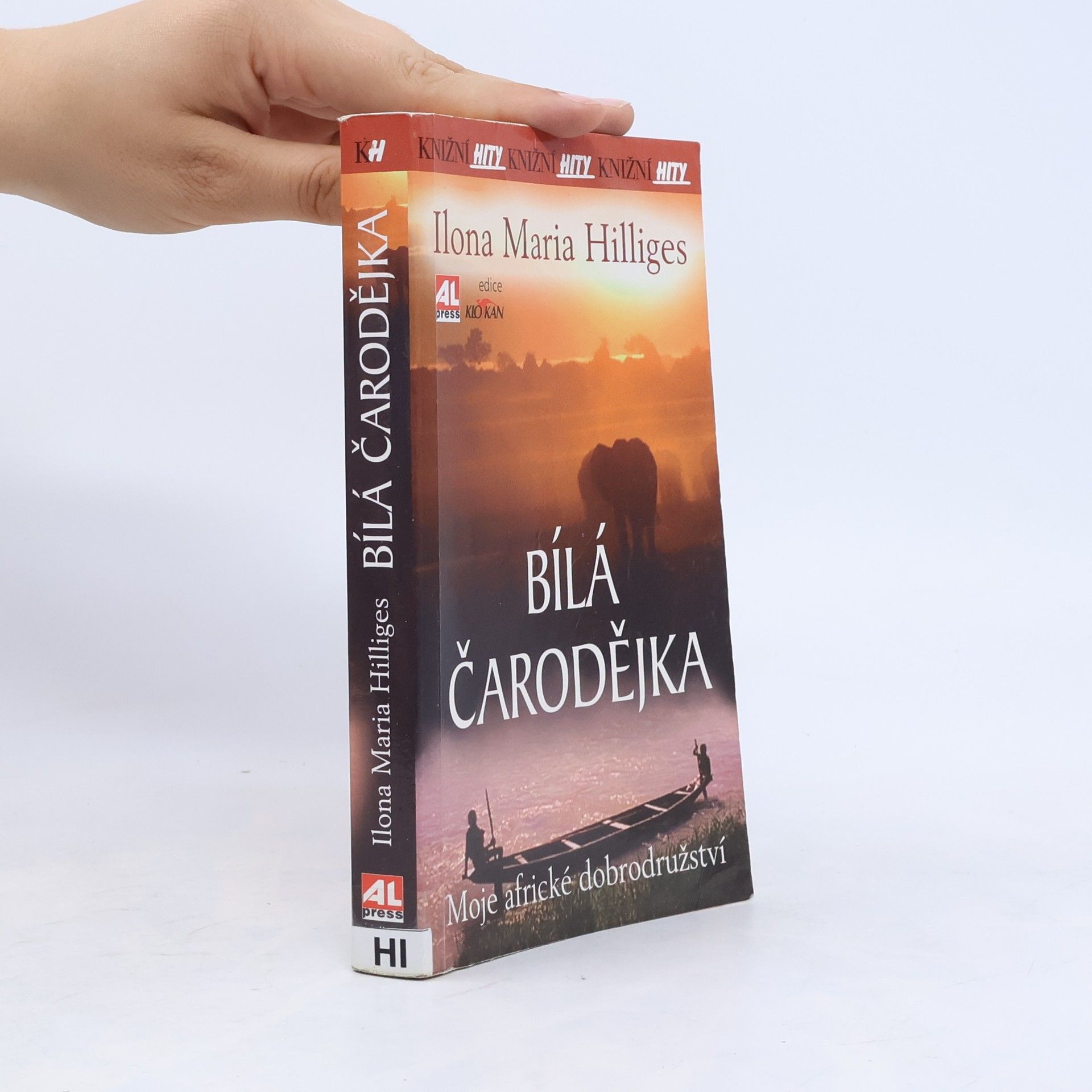 Ilona Maria Hilliges Bílá čarodějka : moje africké dobrodružství