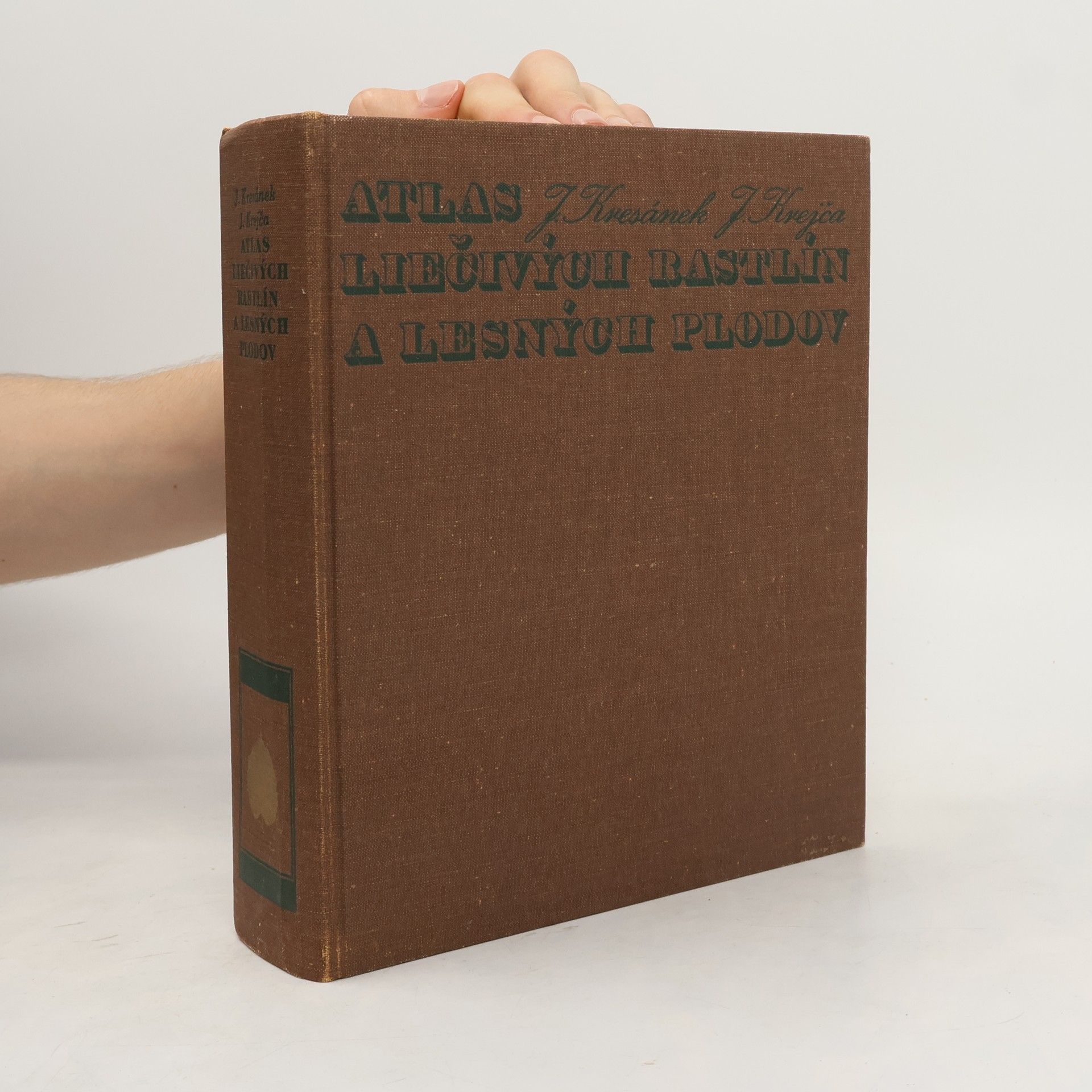 Jaroslav Kresánek Atlas liečivých rastlín a lesných plodov