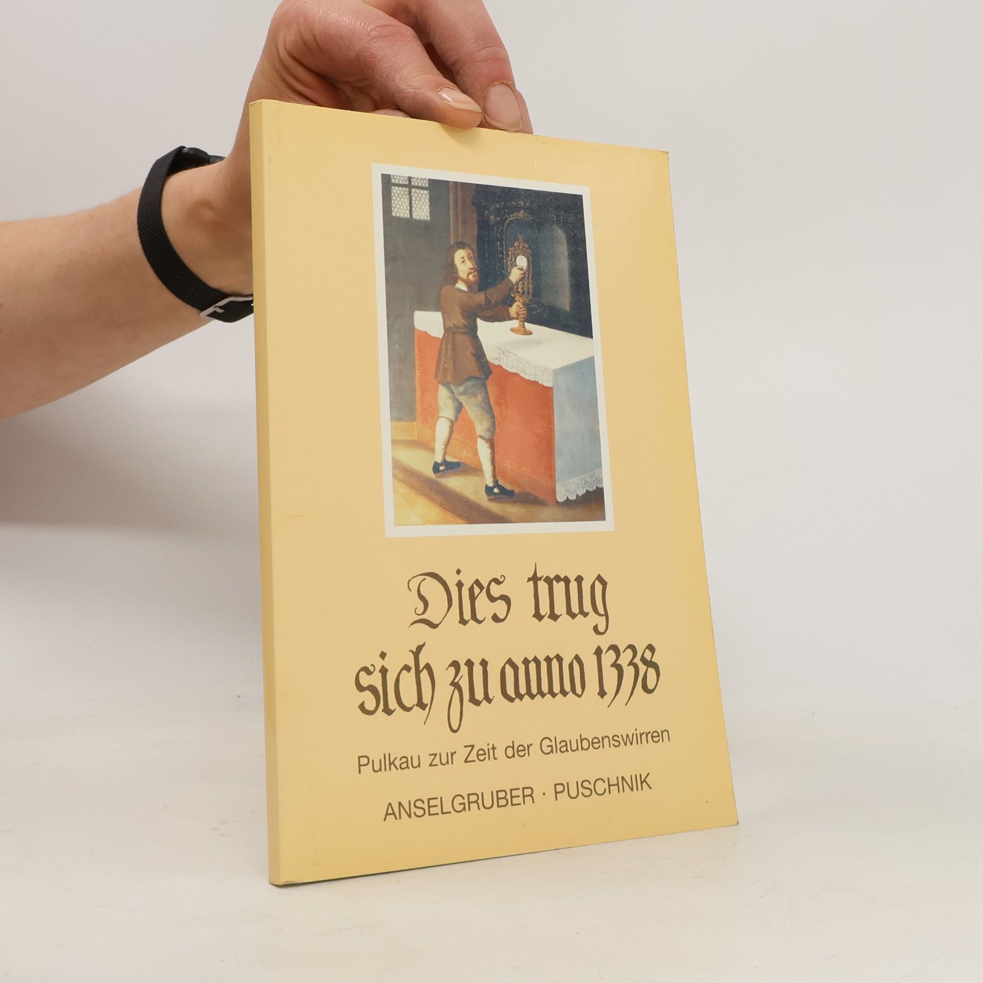Various authors Dies trug sich zu anno 1338