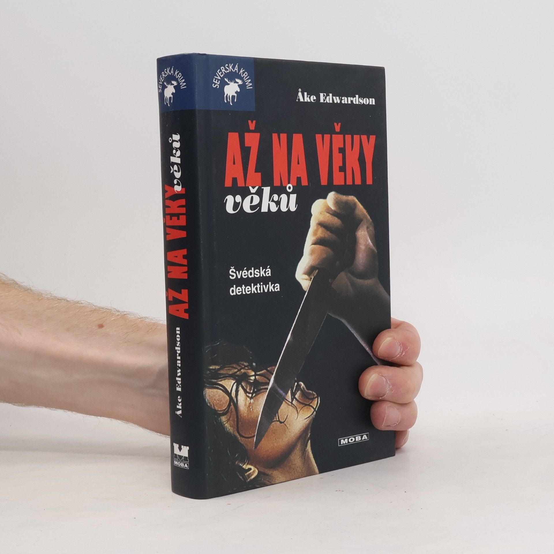 Až na věky věků : švédská detektivka