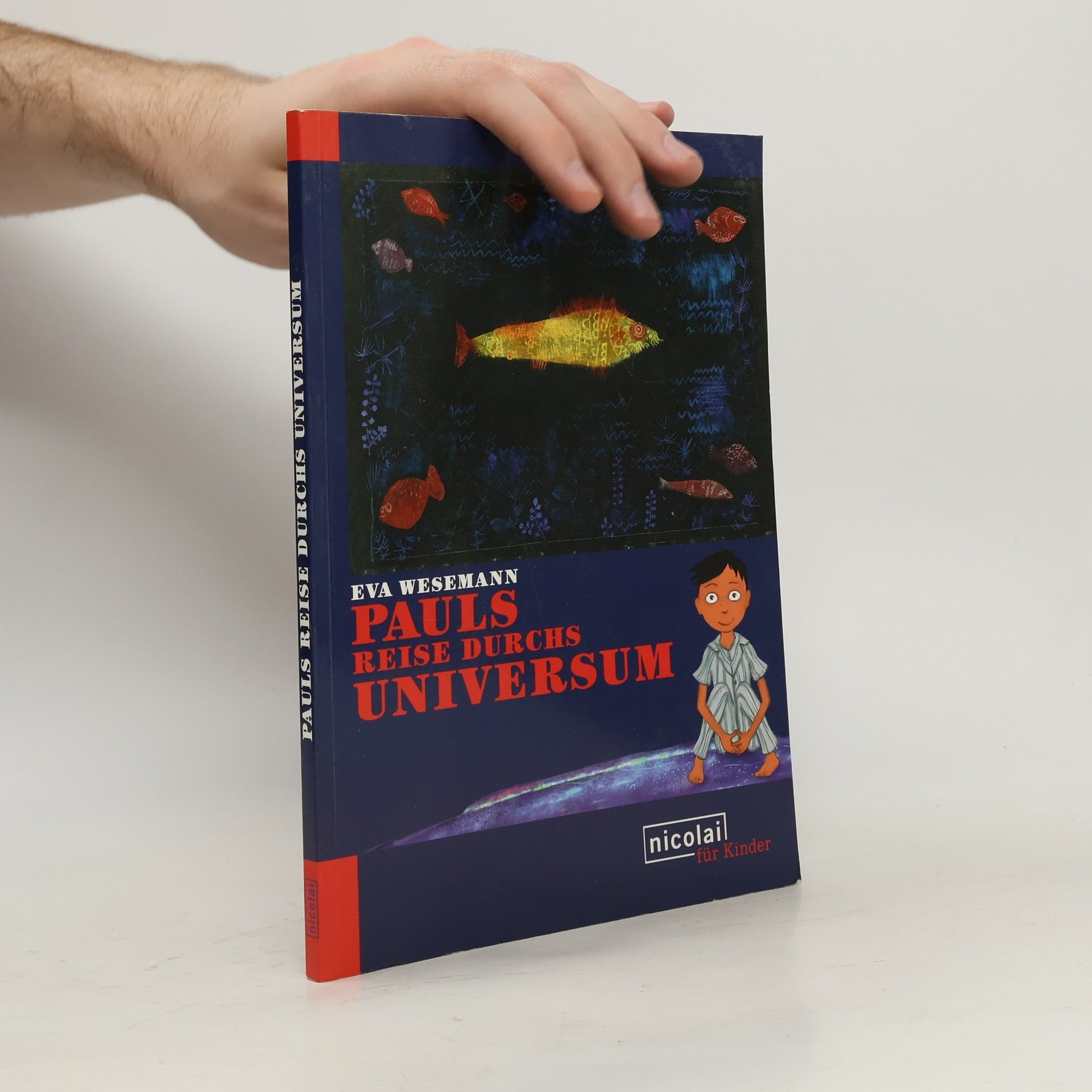 Eva Wesemann Pauls Reise durchs Universum