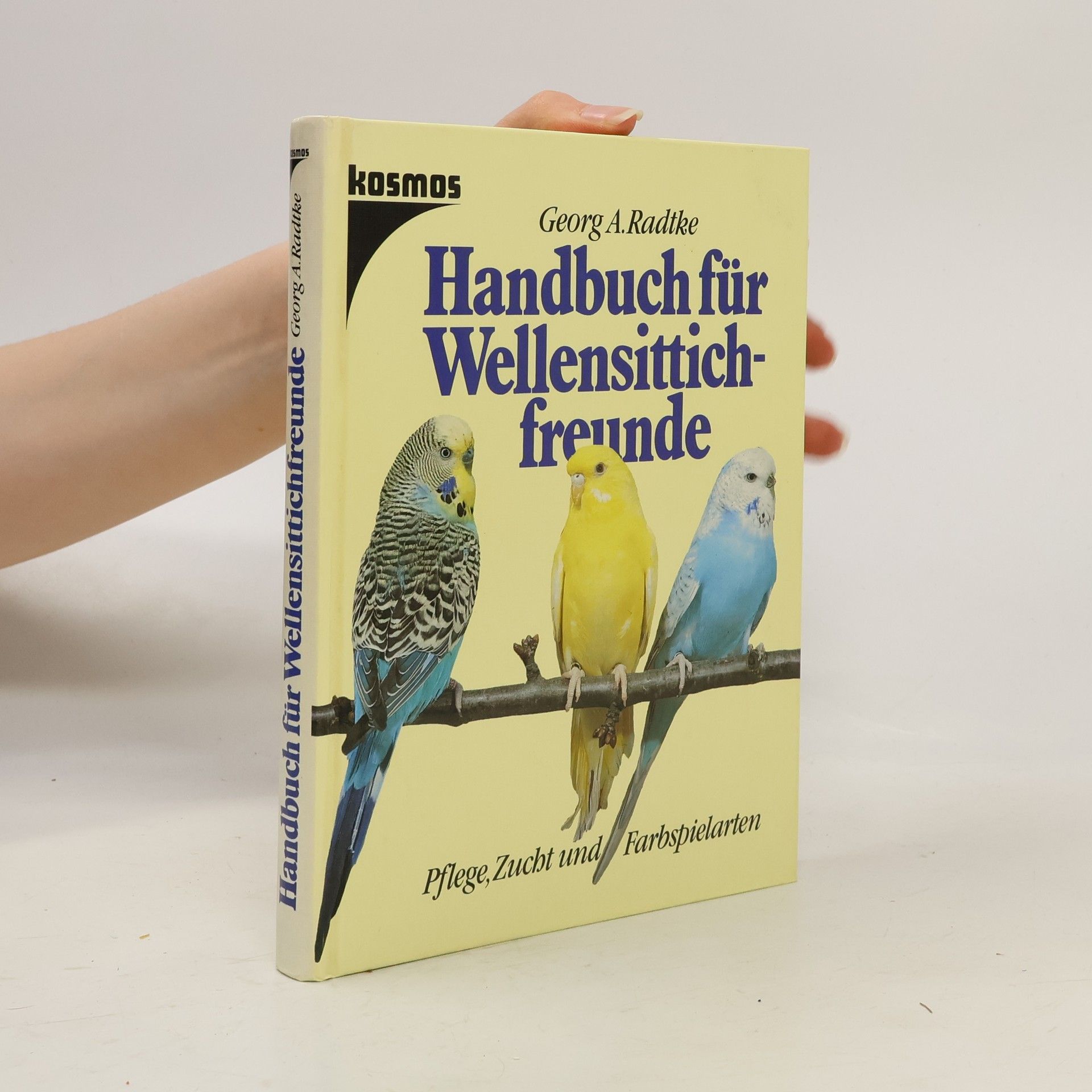 Georg A. Radtke Handbuch für Wellensittichfreunde