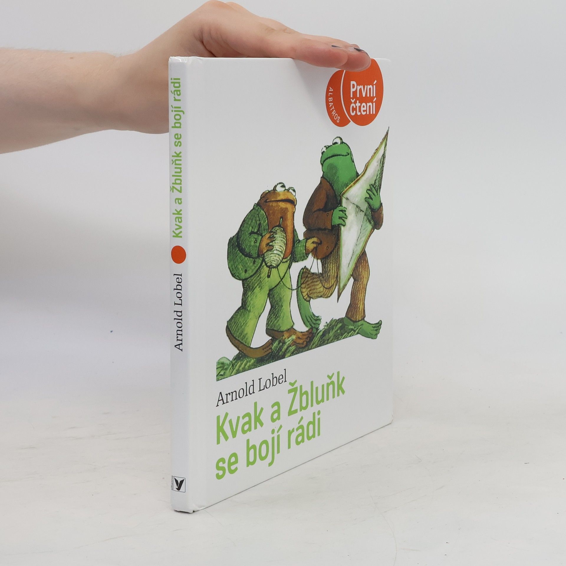 Arnold Lobel Kvak a Žbluňk se bojí rádi