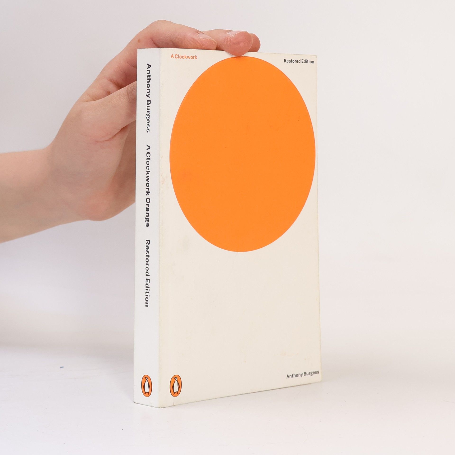 Anthony Burgess A Clockwork Orange