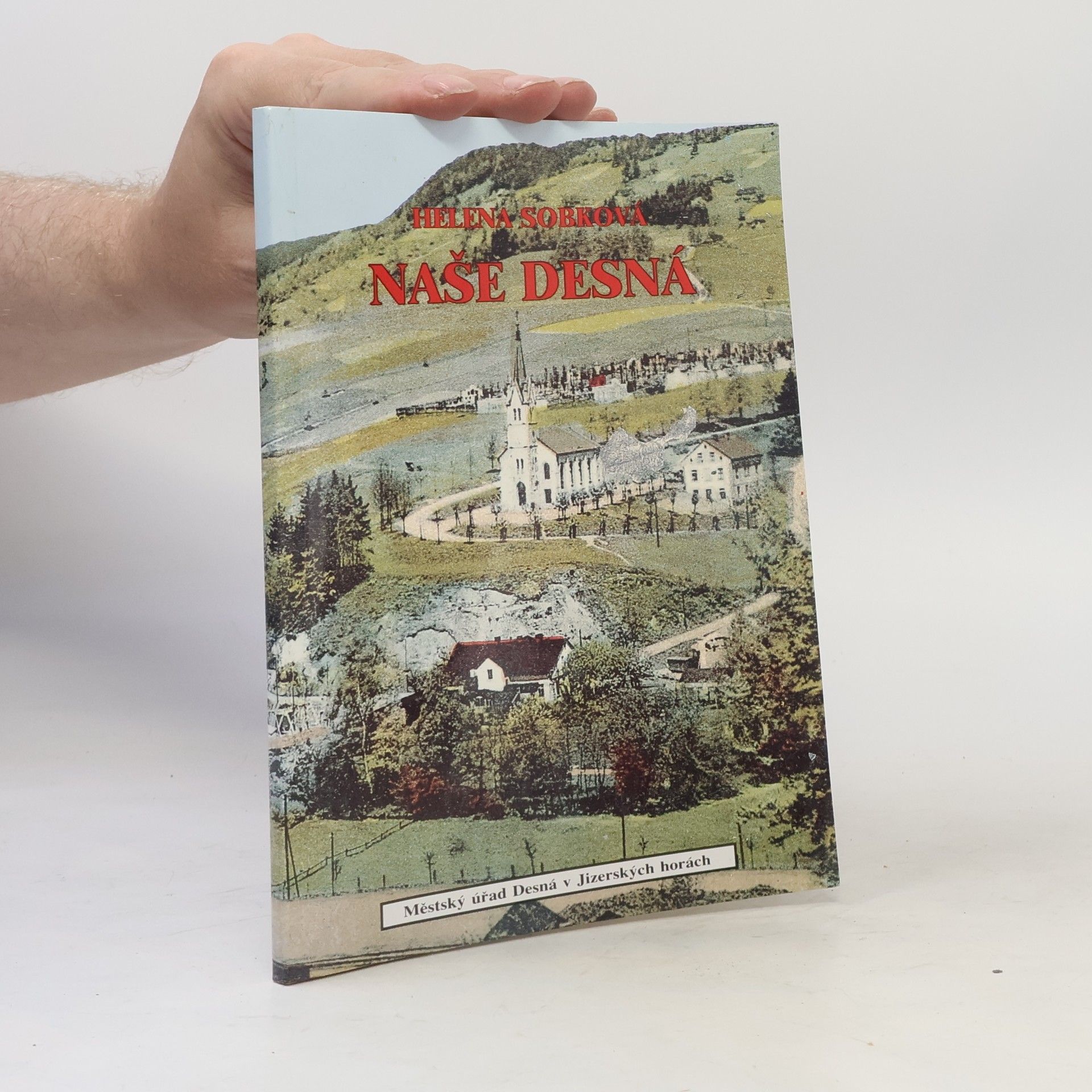 Helena Sobková Naše Desná