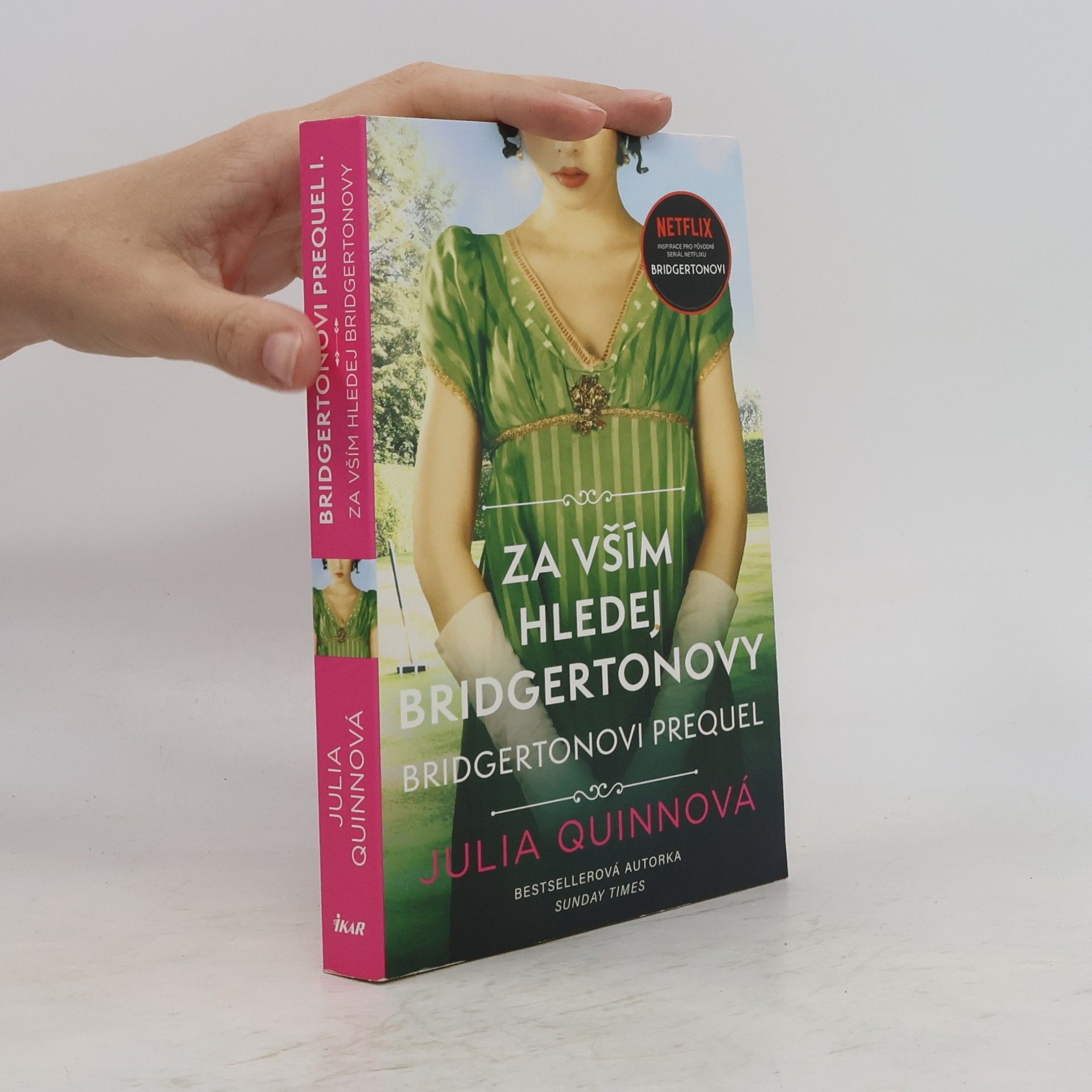 Julie Quinnová Za vším hledej Bridgertonovy