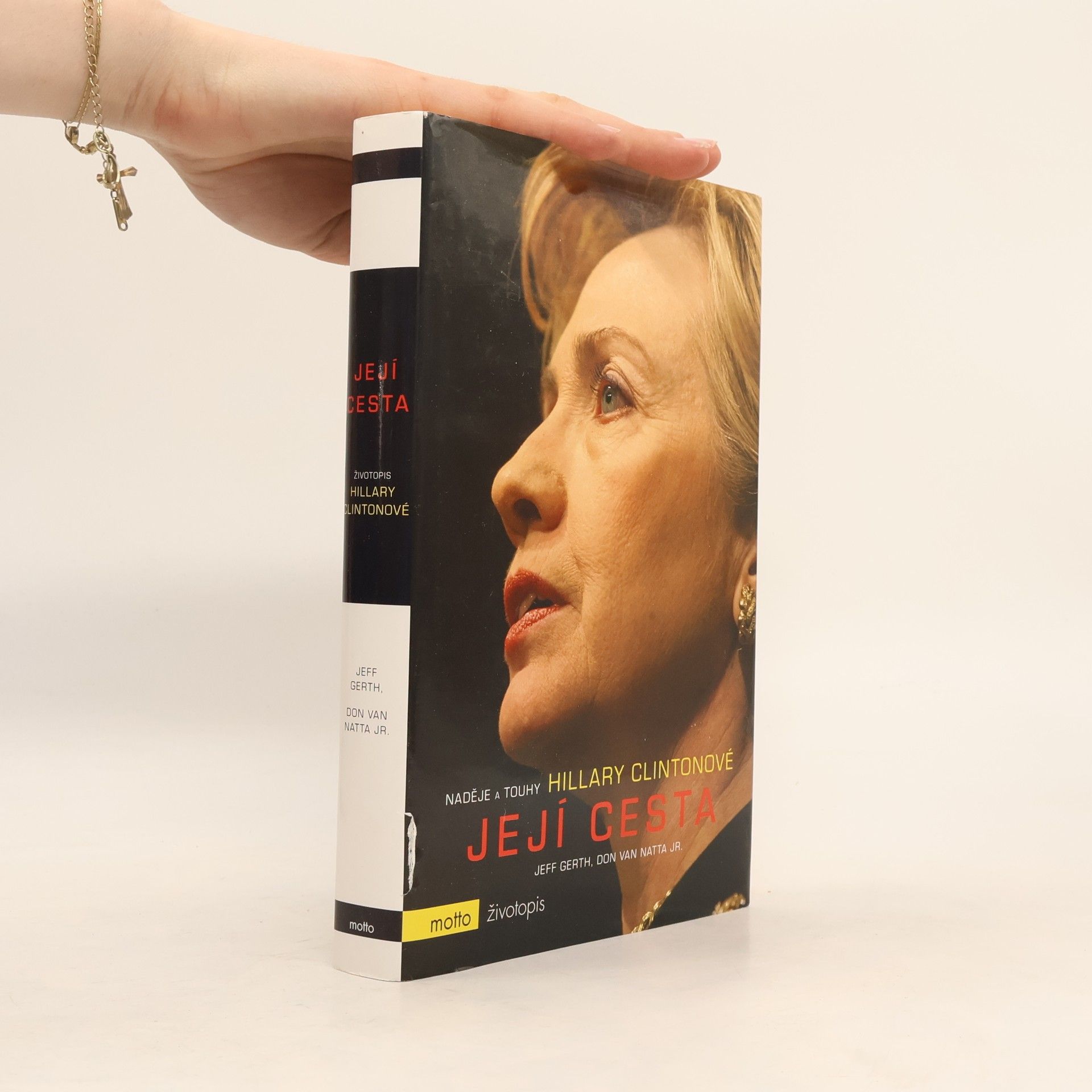 Don Van Natta Jr. Její cesta / Naděje a touhy Hillary Clintonové