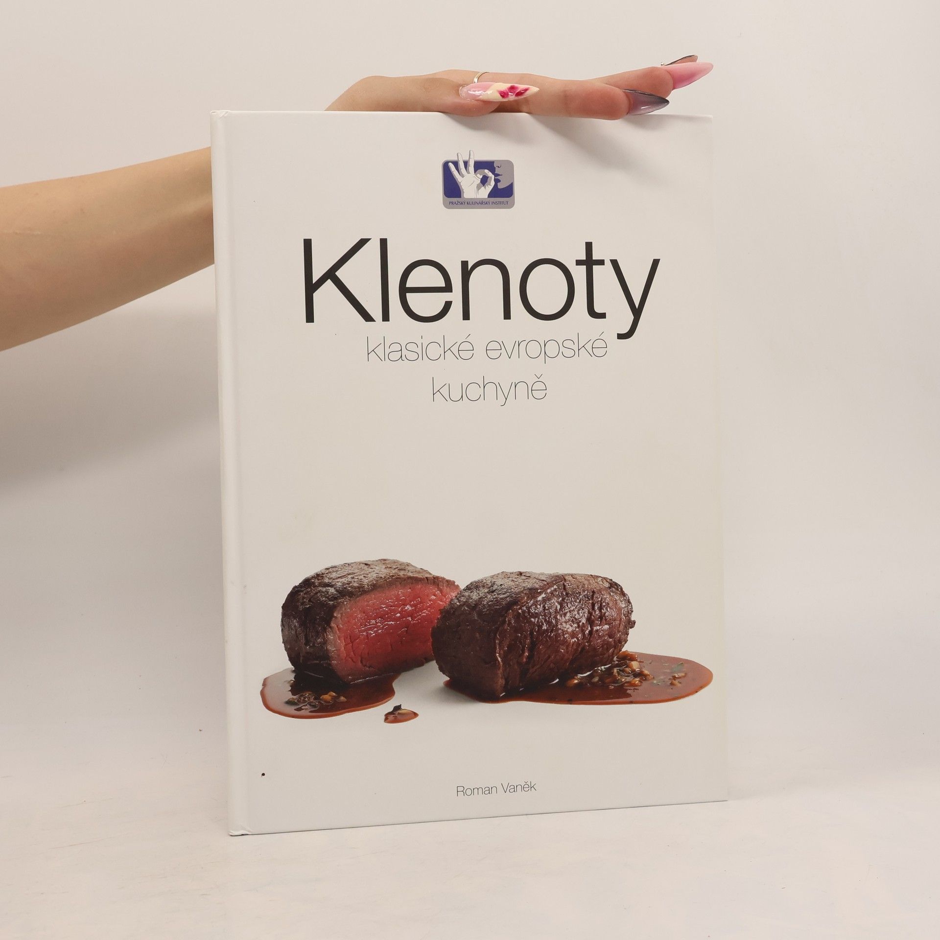 Roman Vaněk Klenoty klasické evropské kuchyně