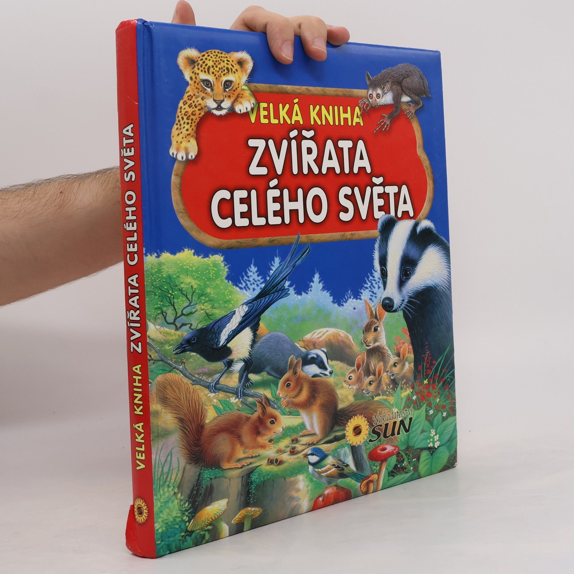 Zvířata celého světa : velká kniha