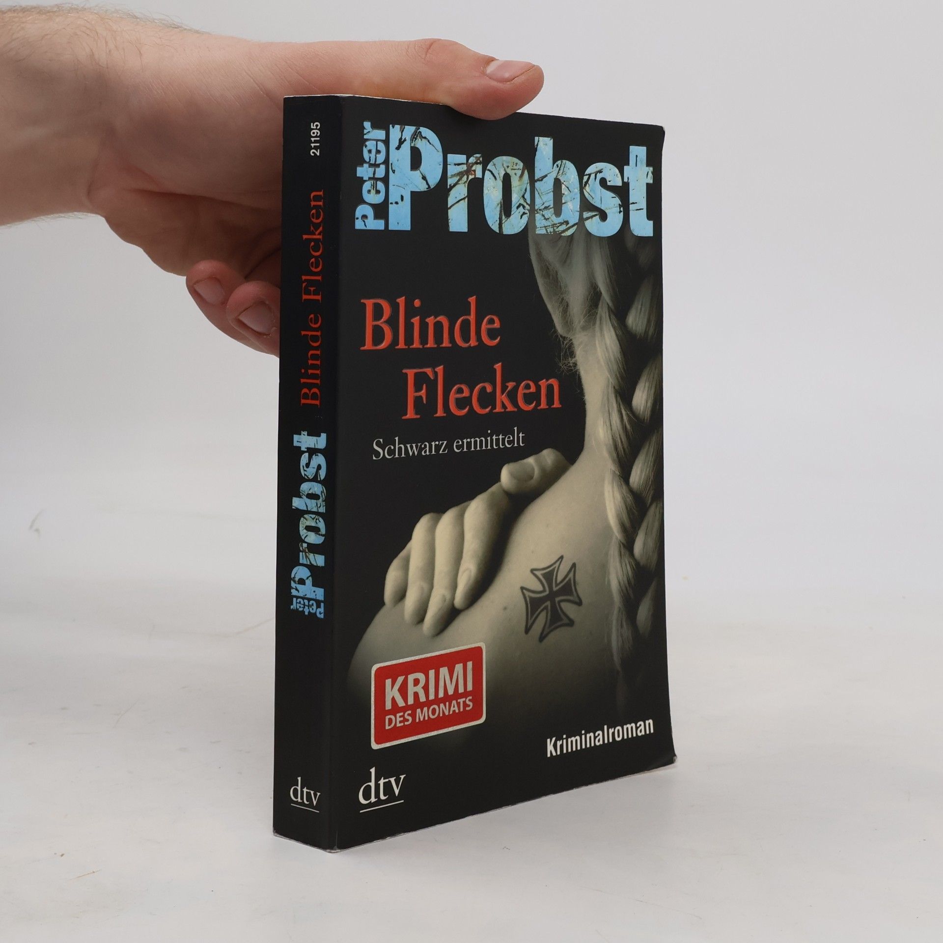 Peter Probst Schwarz ermittelt 1. Blinde Flecken