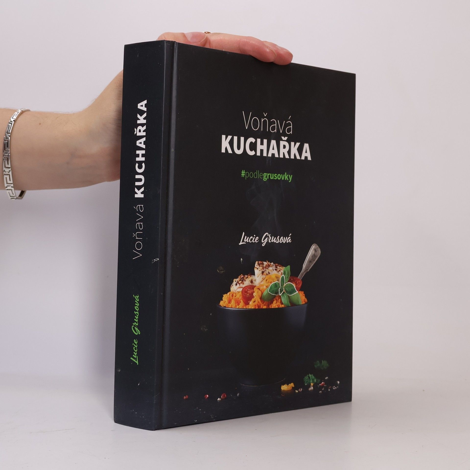 Grusová Lucie Voňavá kuchařka : #podlegrusovky