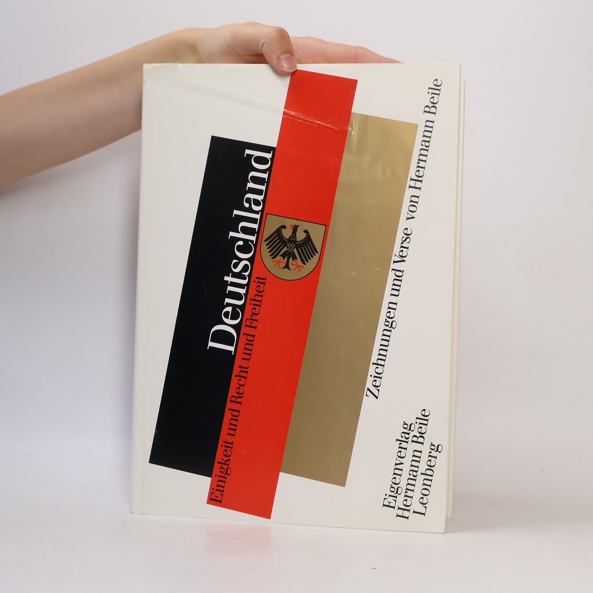 Hermann Reile Deutchland. Einigkeit, Recht, Freiheit