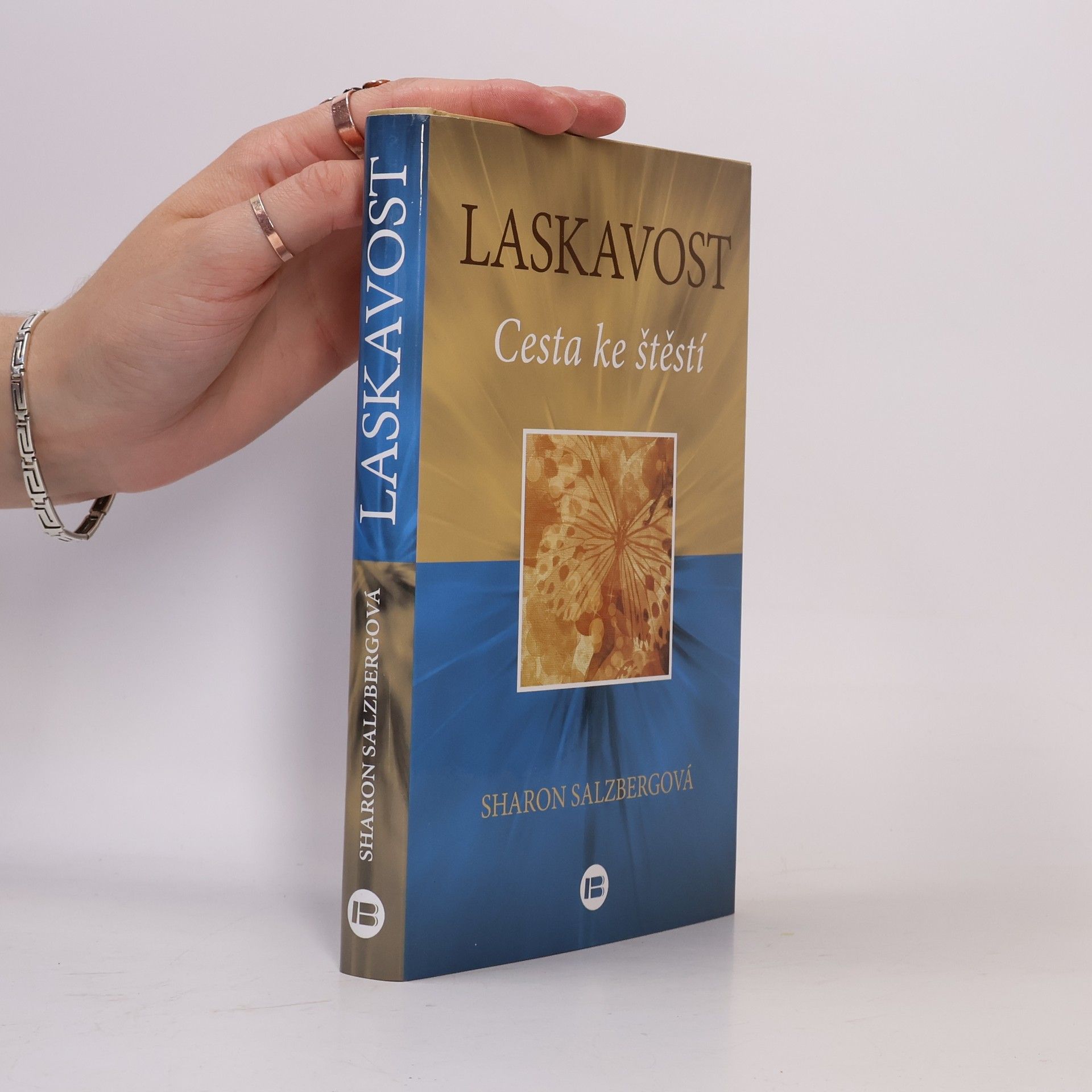Sharon Salzberg Laskavost. Cesta ke štěstí