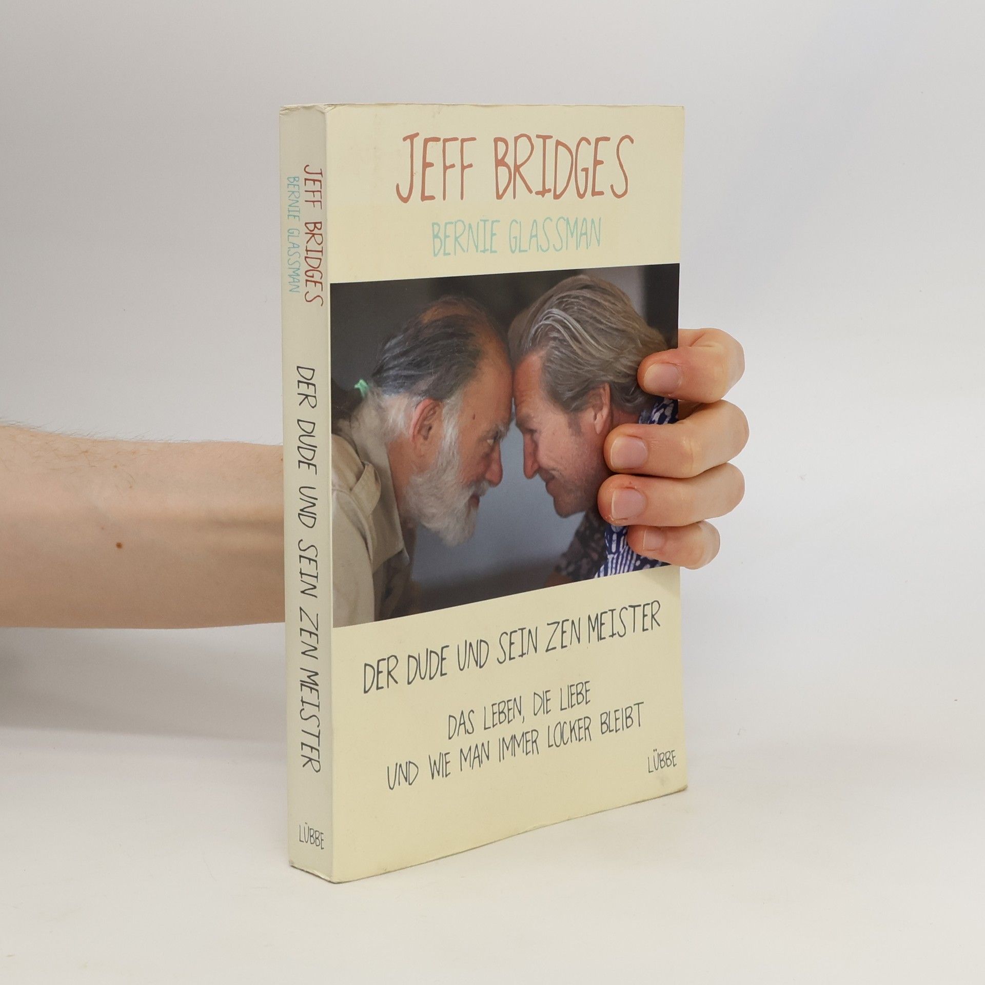Jeff Bridges Der Dude und sein Zen Meister