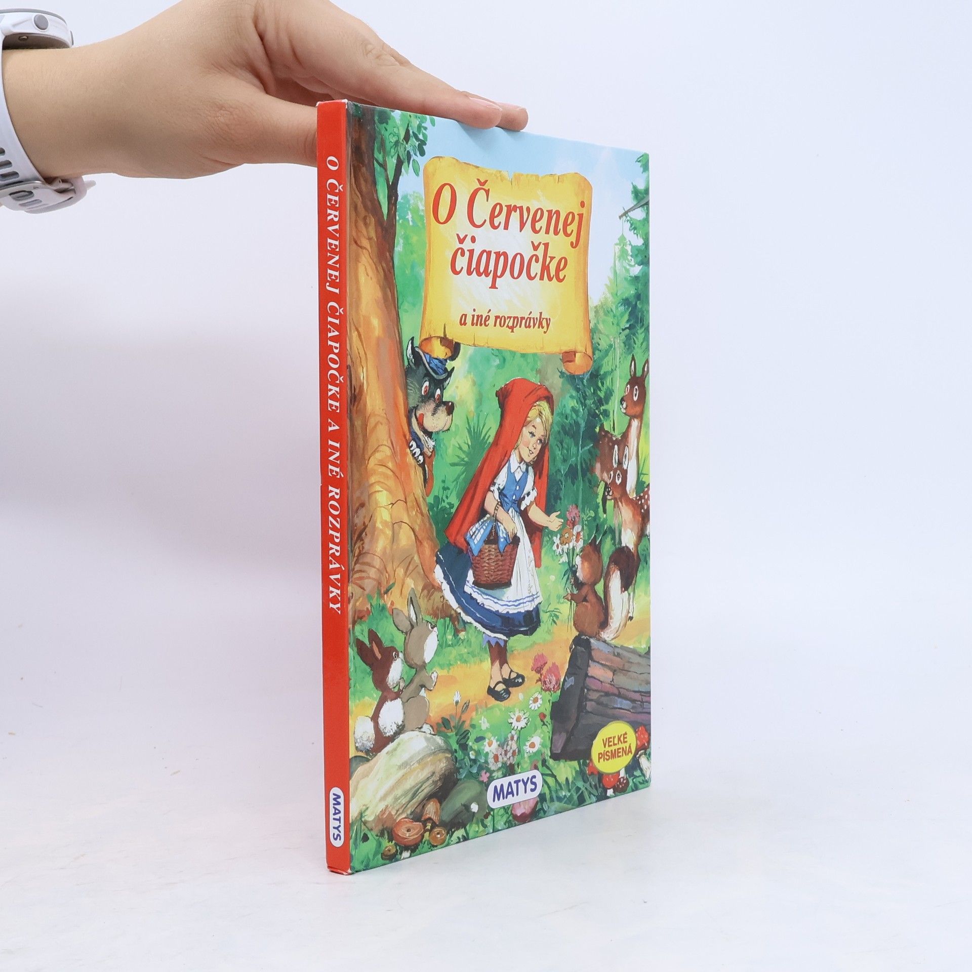 Autores varios O Červenej čiapočke a iné rozprávky