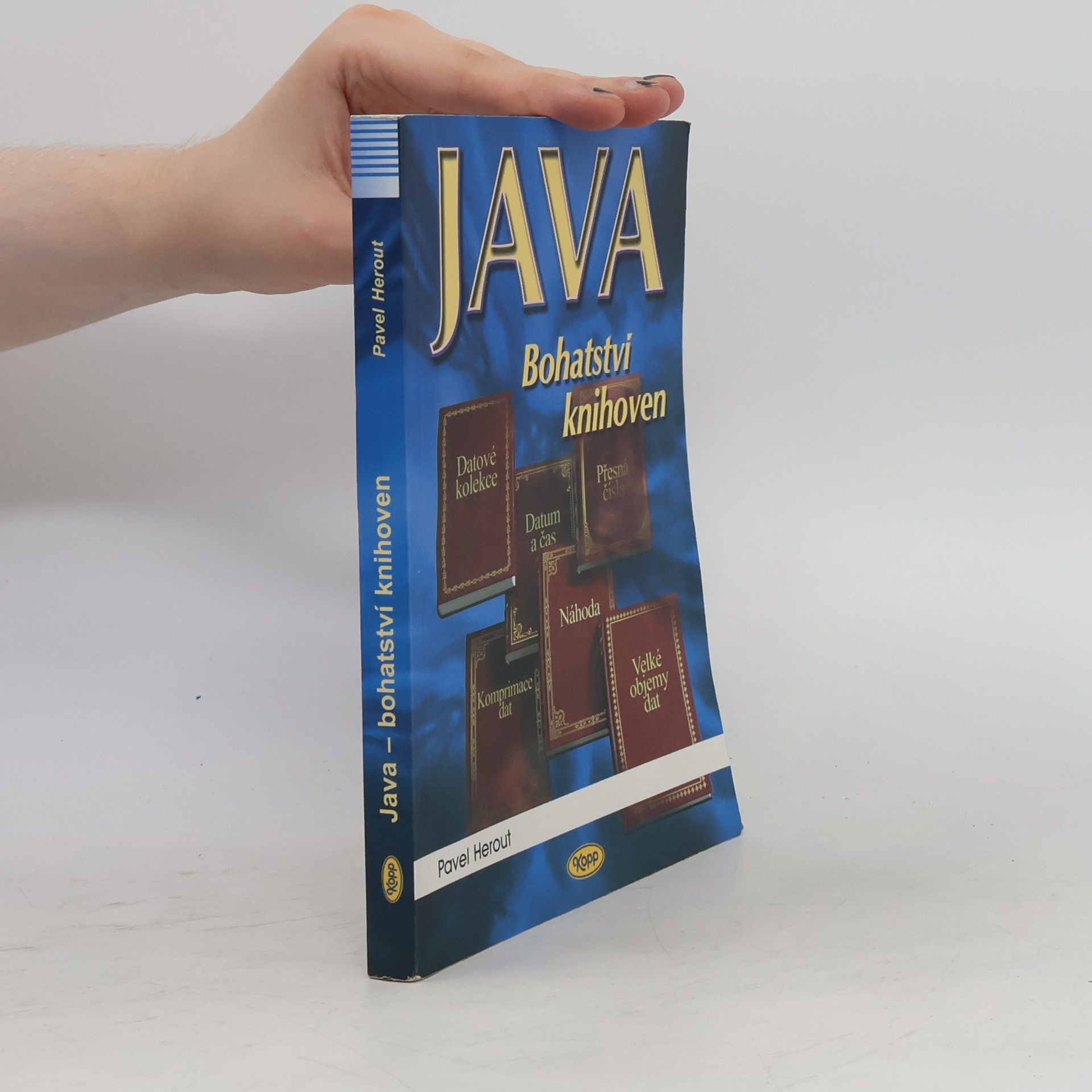 Pavel Herout JAVA : bohatství knihoven