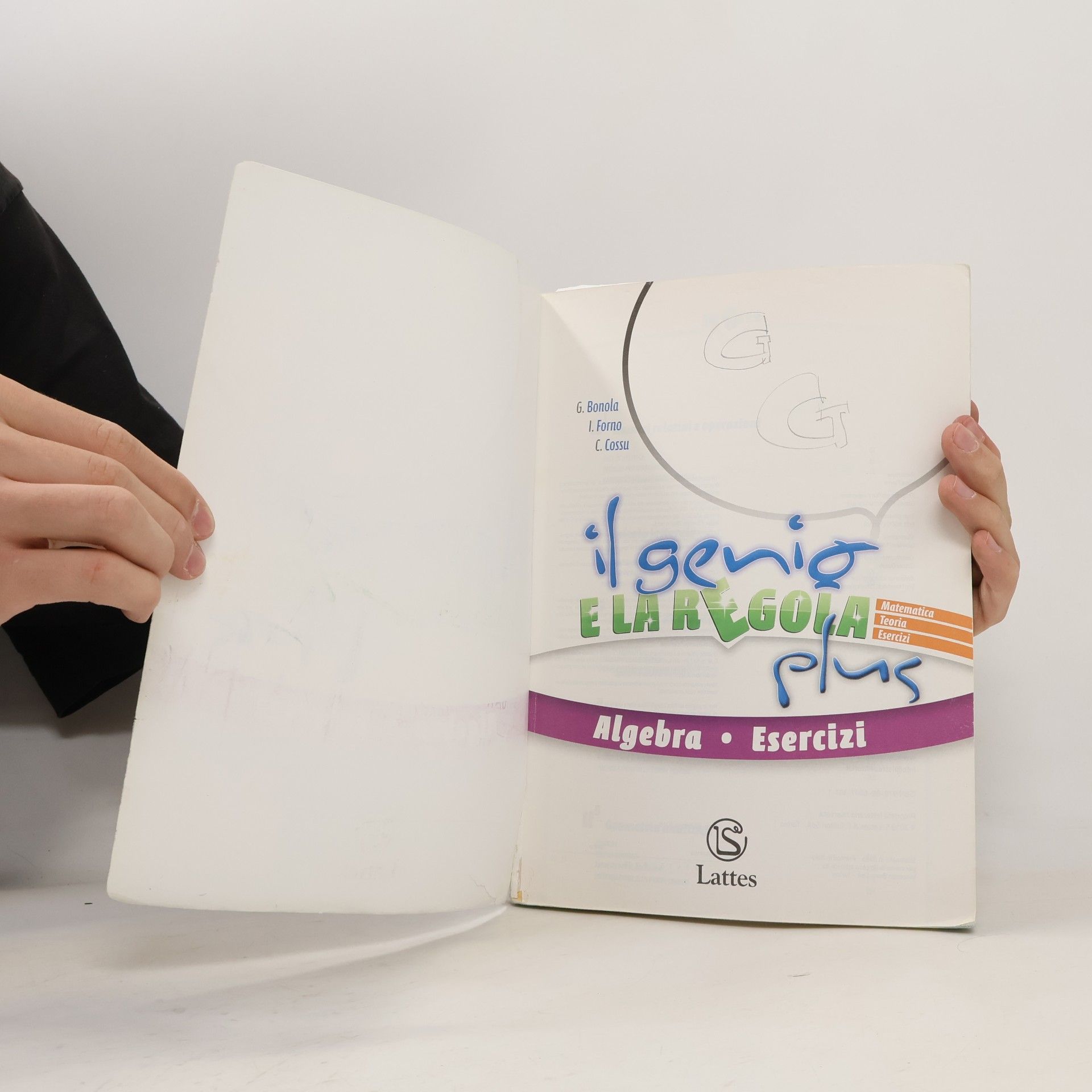 G. Bonola I genio elaregola. Algebra. Esercizi