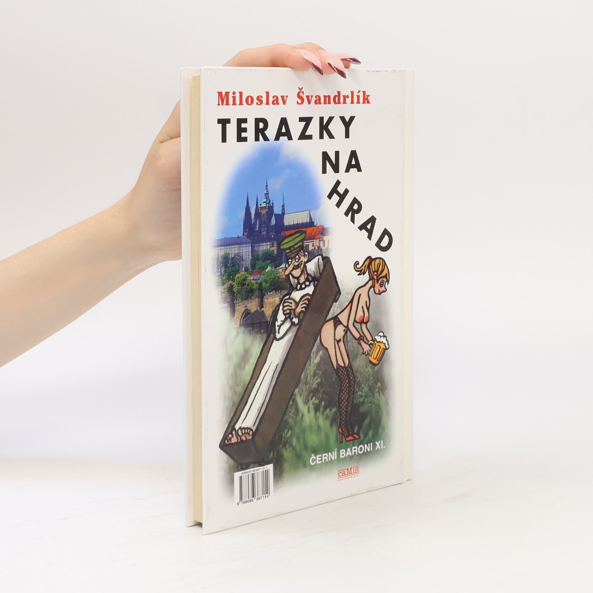 Miloslav Švandrlík Černí baroni XI., Terazky na Hrad