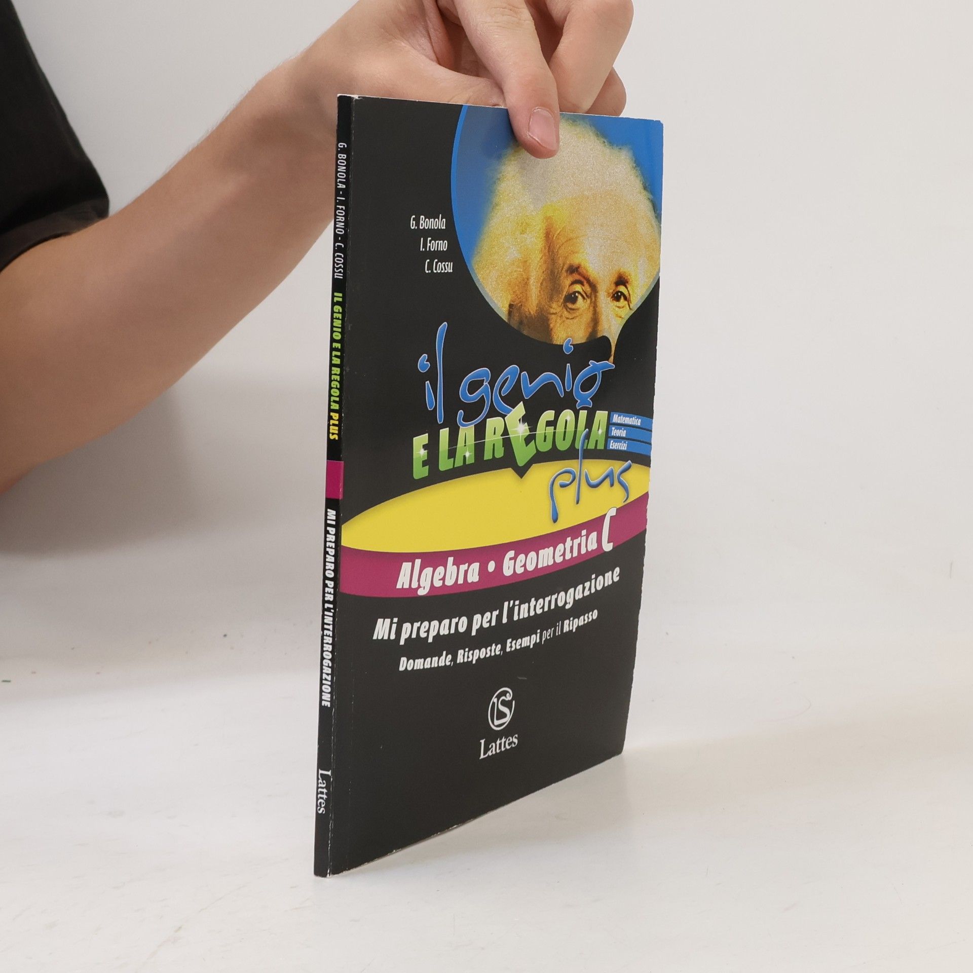 C. Cossu Il Genio e la Regola Plus. Algebra Geometria C