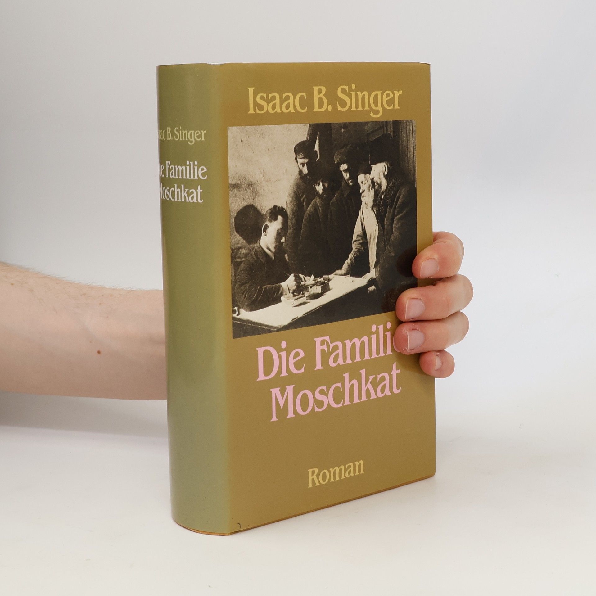 Isaac Bashevis Singer Die Familie Moschkat