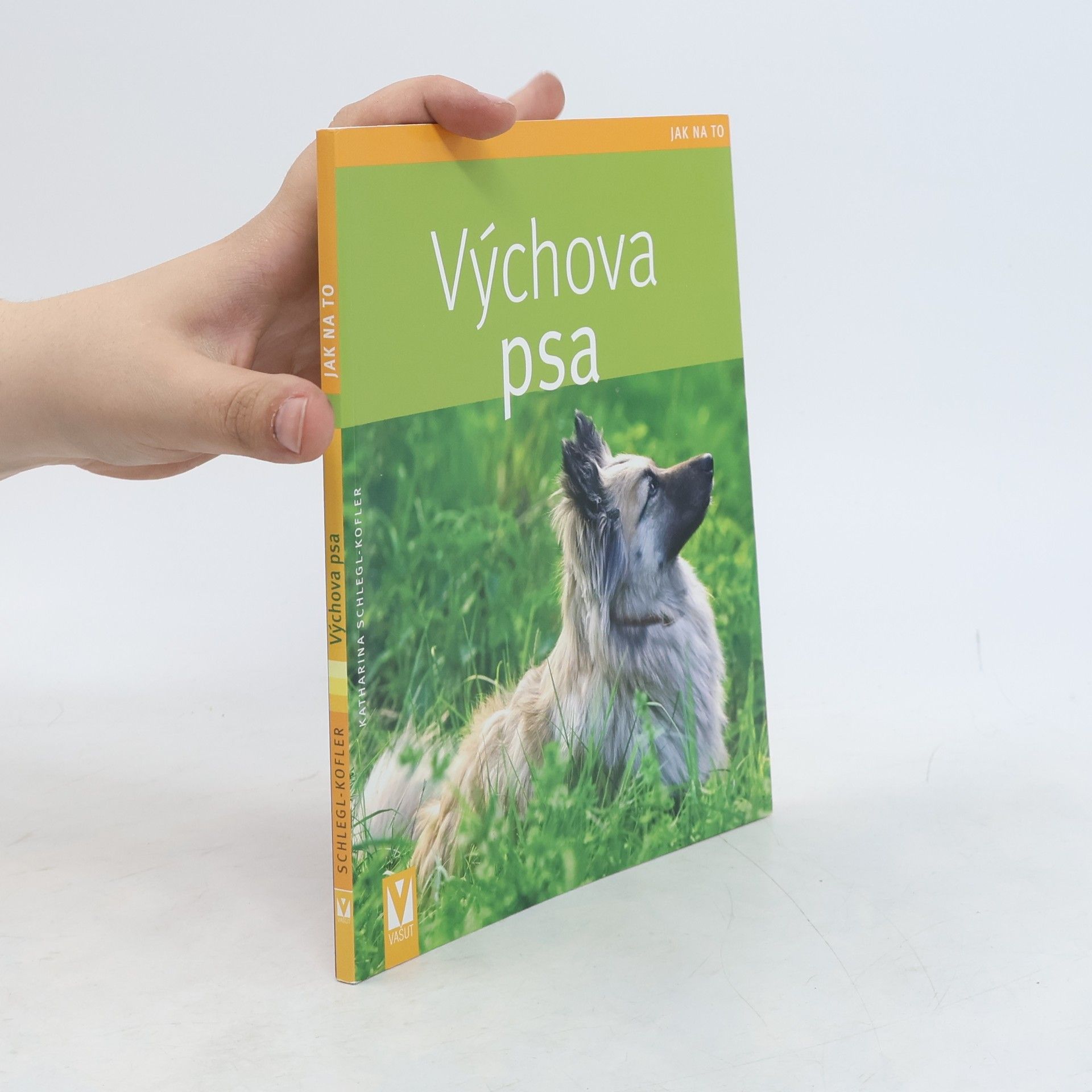 Katharina Schleg Kofler Výchova psa