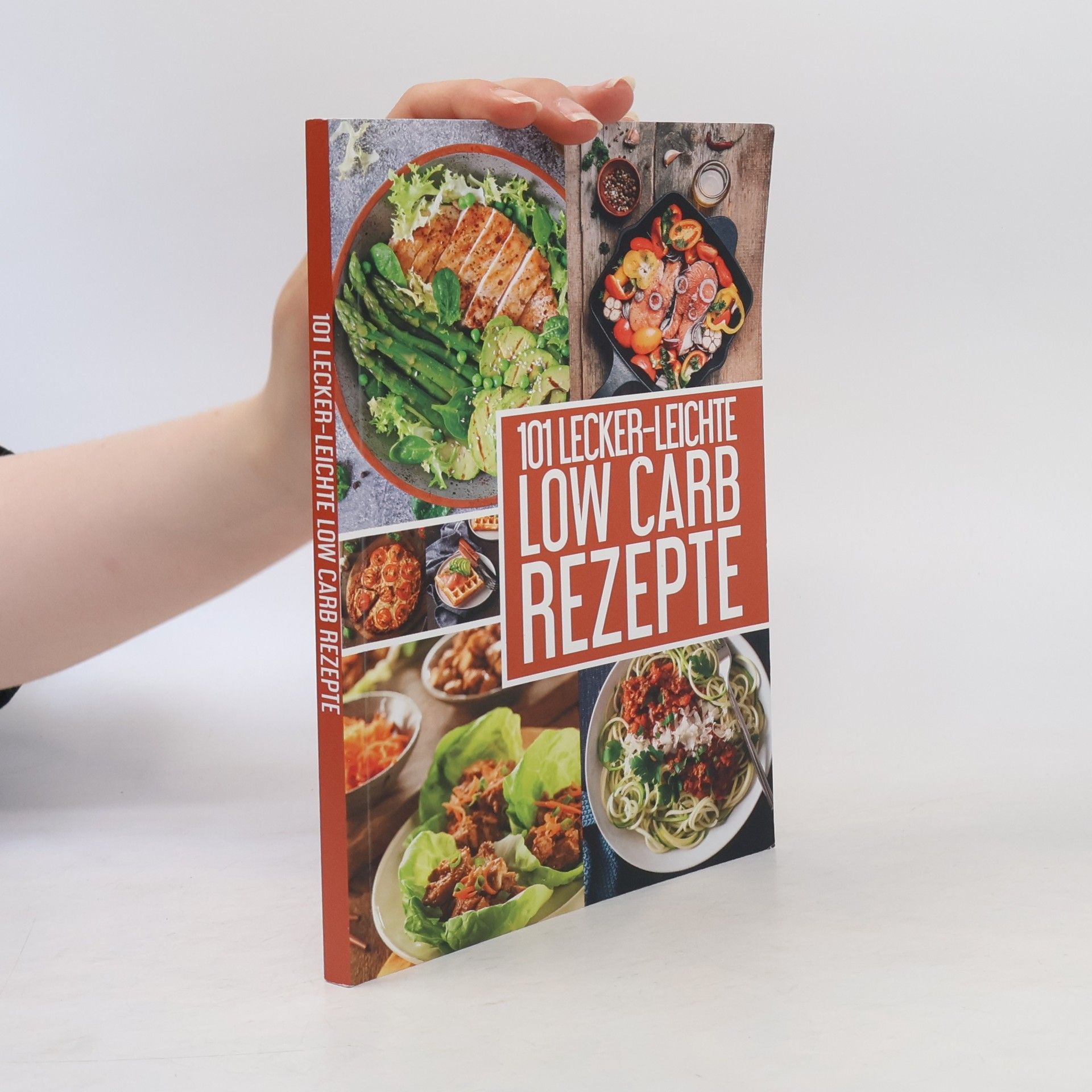 Various authors 101 Lecker-Leichte Low Carb Rezepte