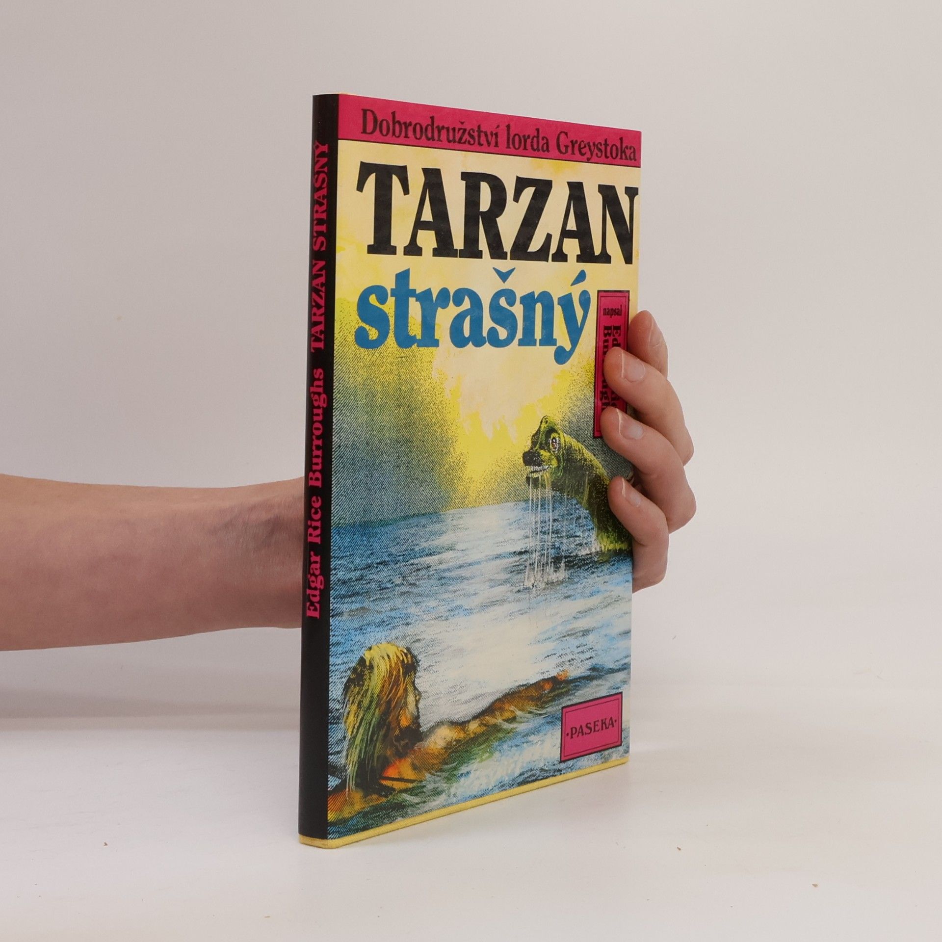 Edgar Rice Burroughs Tarzan strašný