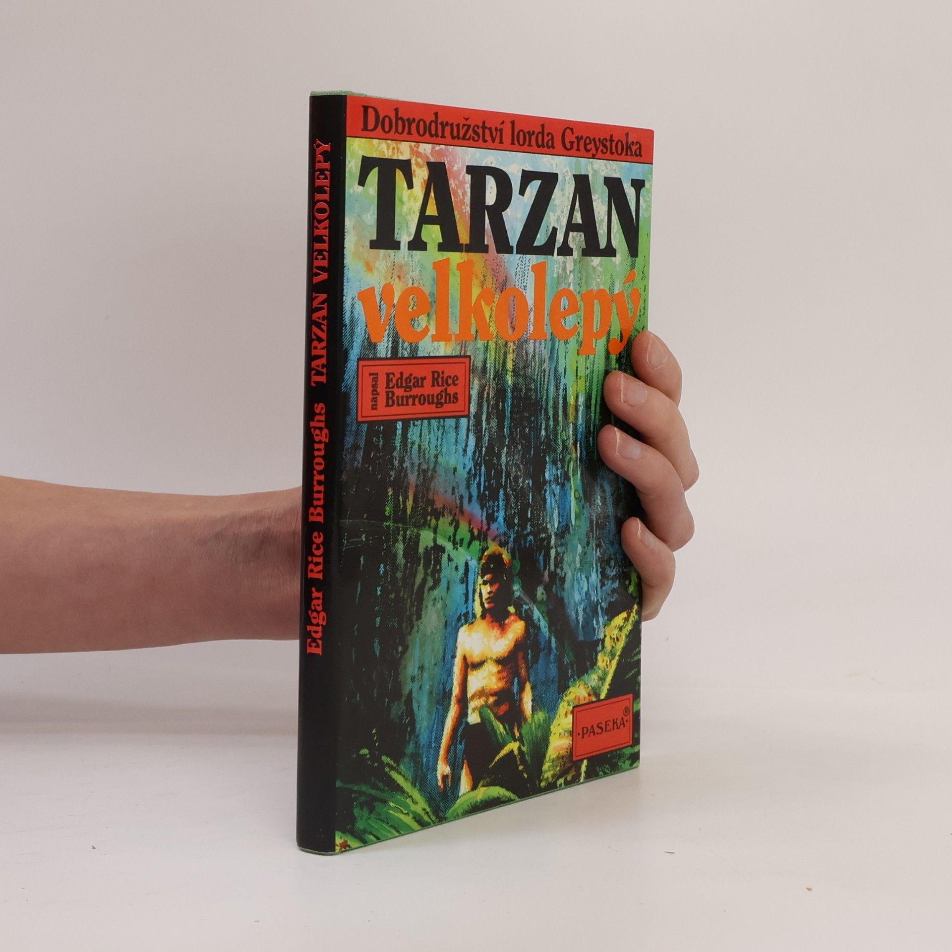 Edgar Rice Burrroughs Tarzan velkolepý
