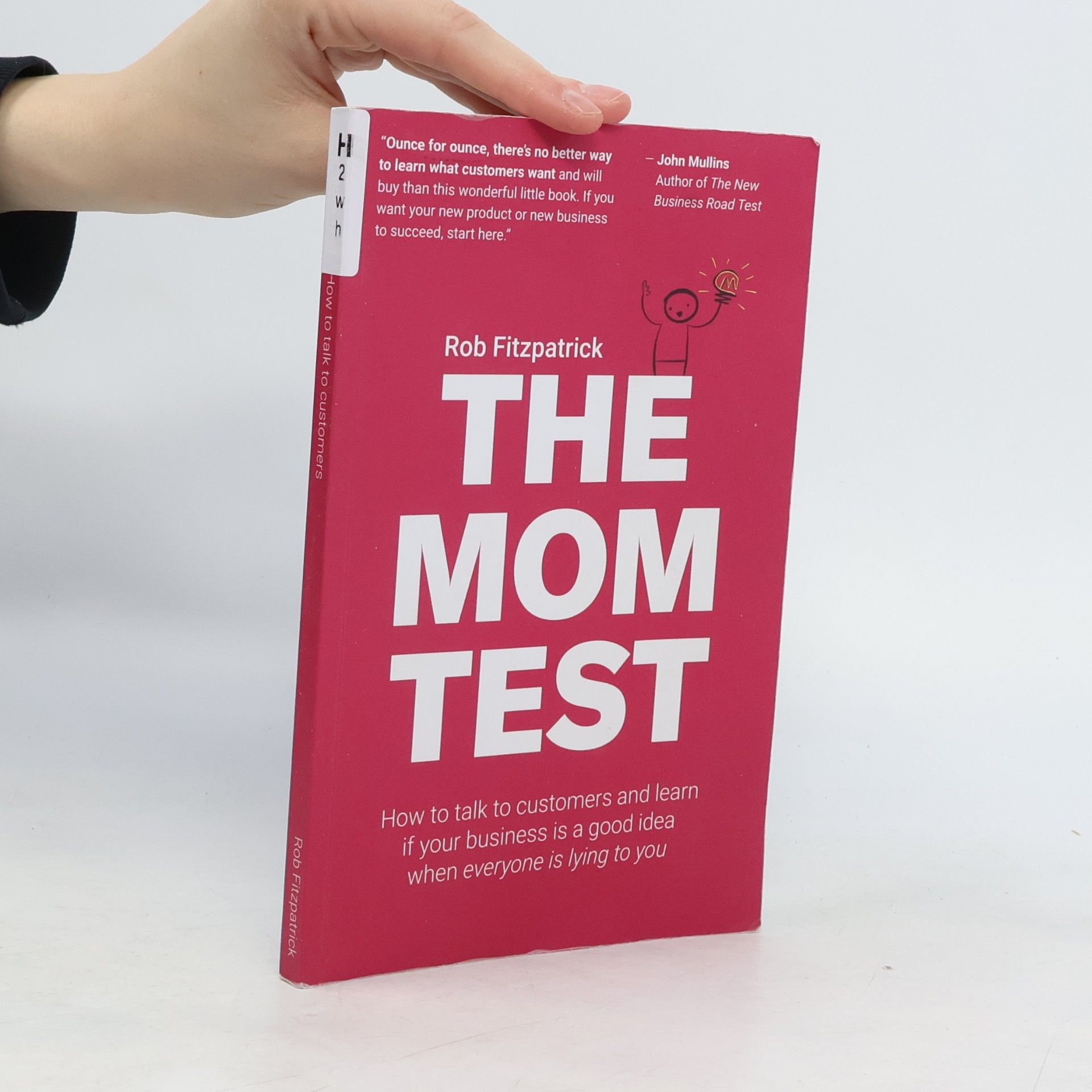 Rob Fitzpatrick The Mom Test