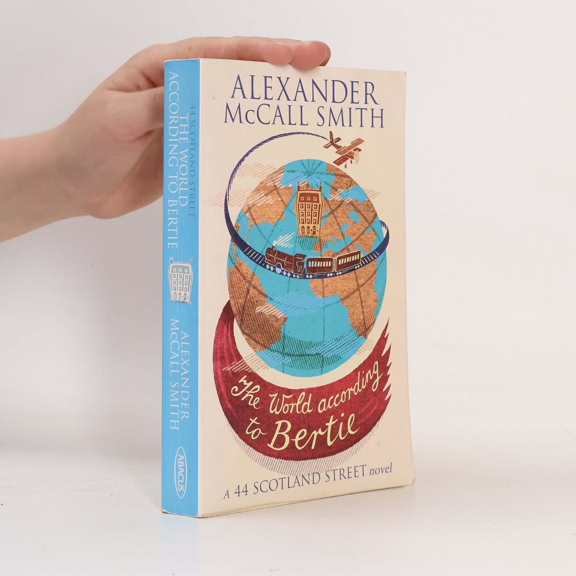Alexander McCall Smith The world according to Bertie