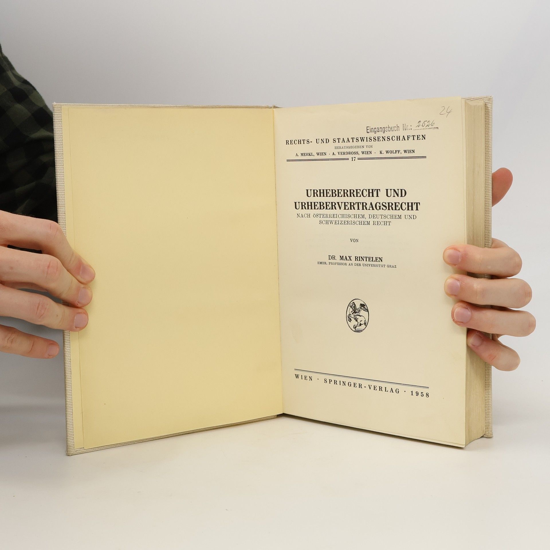 Max Rintelen Urheberrecht und Urhebervertragsrecht : nach österreichischem, deutschem und schweizerischem Recht