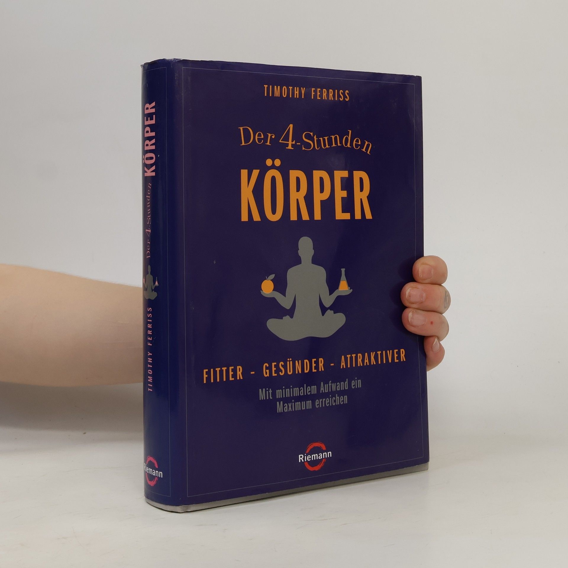 Timothy Ferriss Der 4-Stunden-Körper