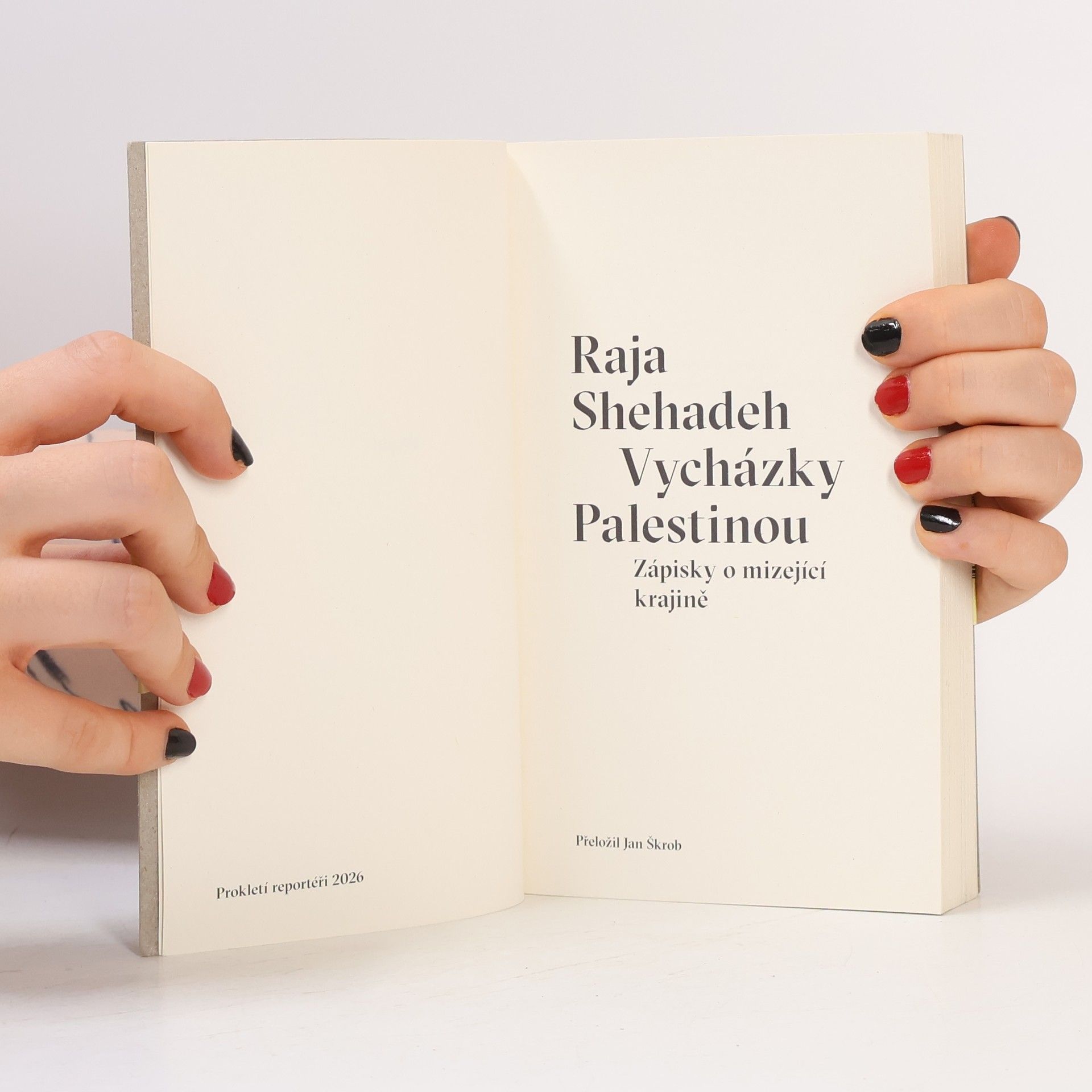 Raja Shehadeh Vycházky Palestinou