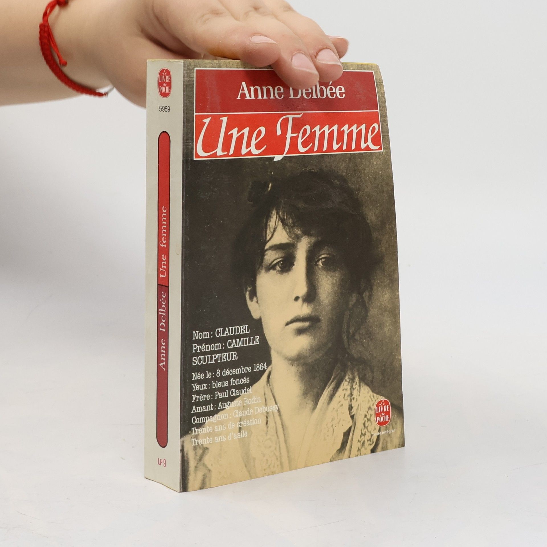 Anne Delbee Une femme (Biography of Camille Claudel)