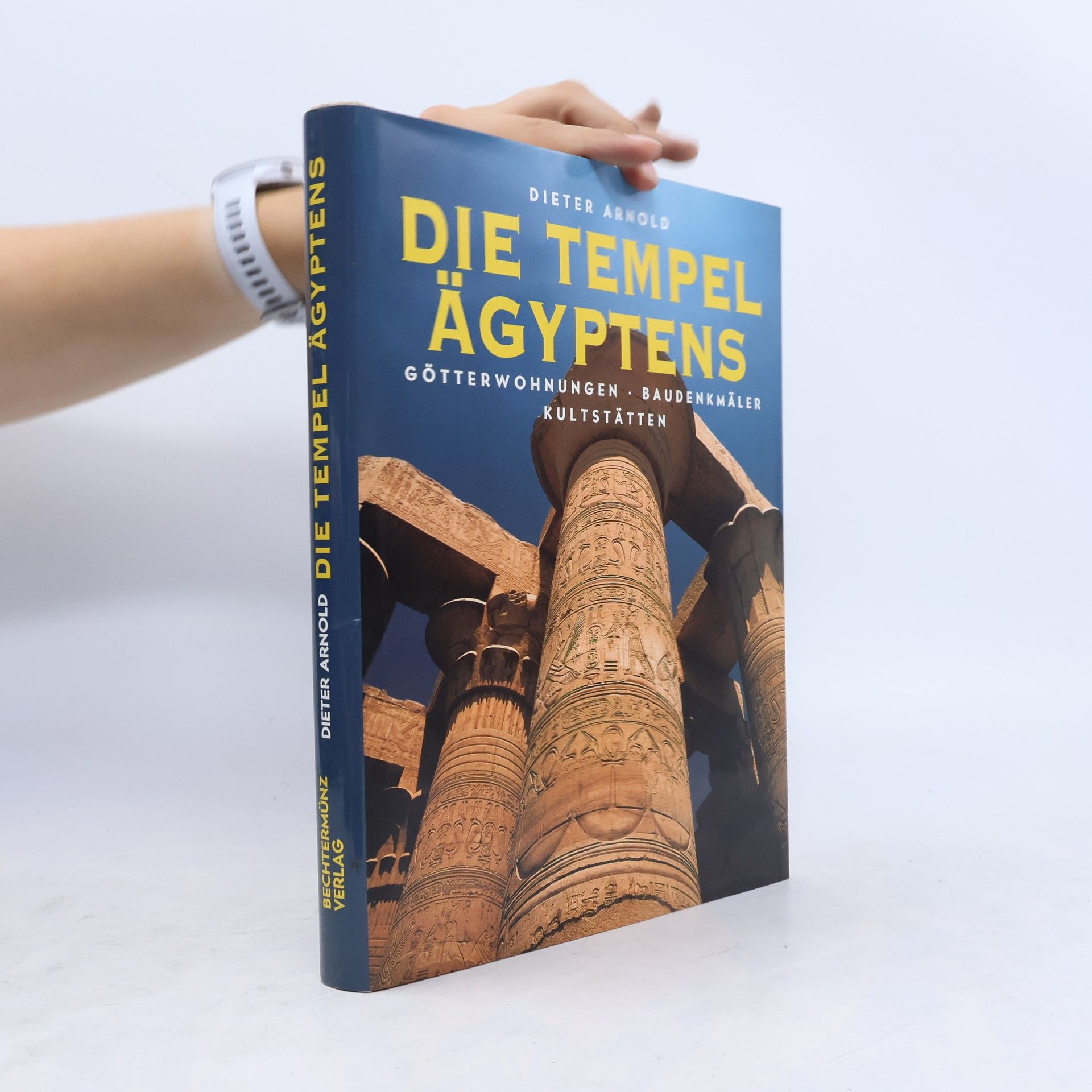 Dieter Arnold Die Tempel Ägyptens