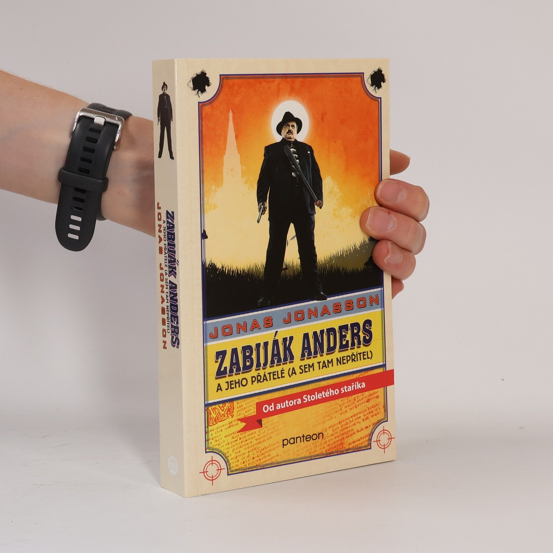 Jonas Jonasson Zabiják Anders a jeho přátelé (a sem tam nepřítel)