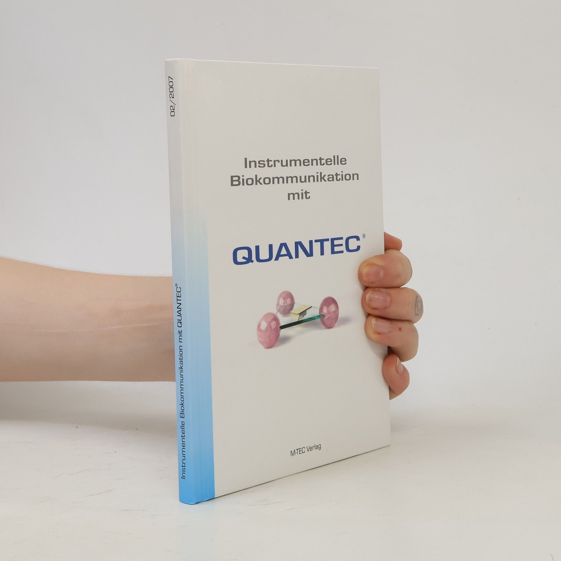 Autorenkollektiv Instrumentelle Biokommunikation mit QUANTEC