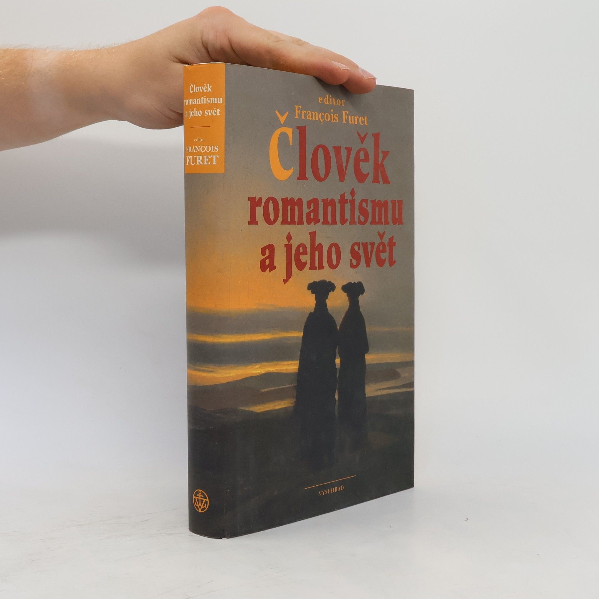 François Furet Člověk romantismu a jeho svět