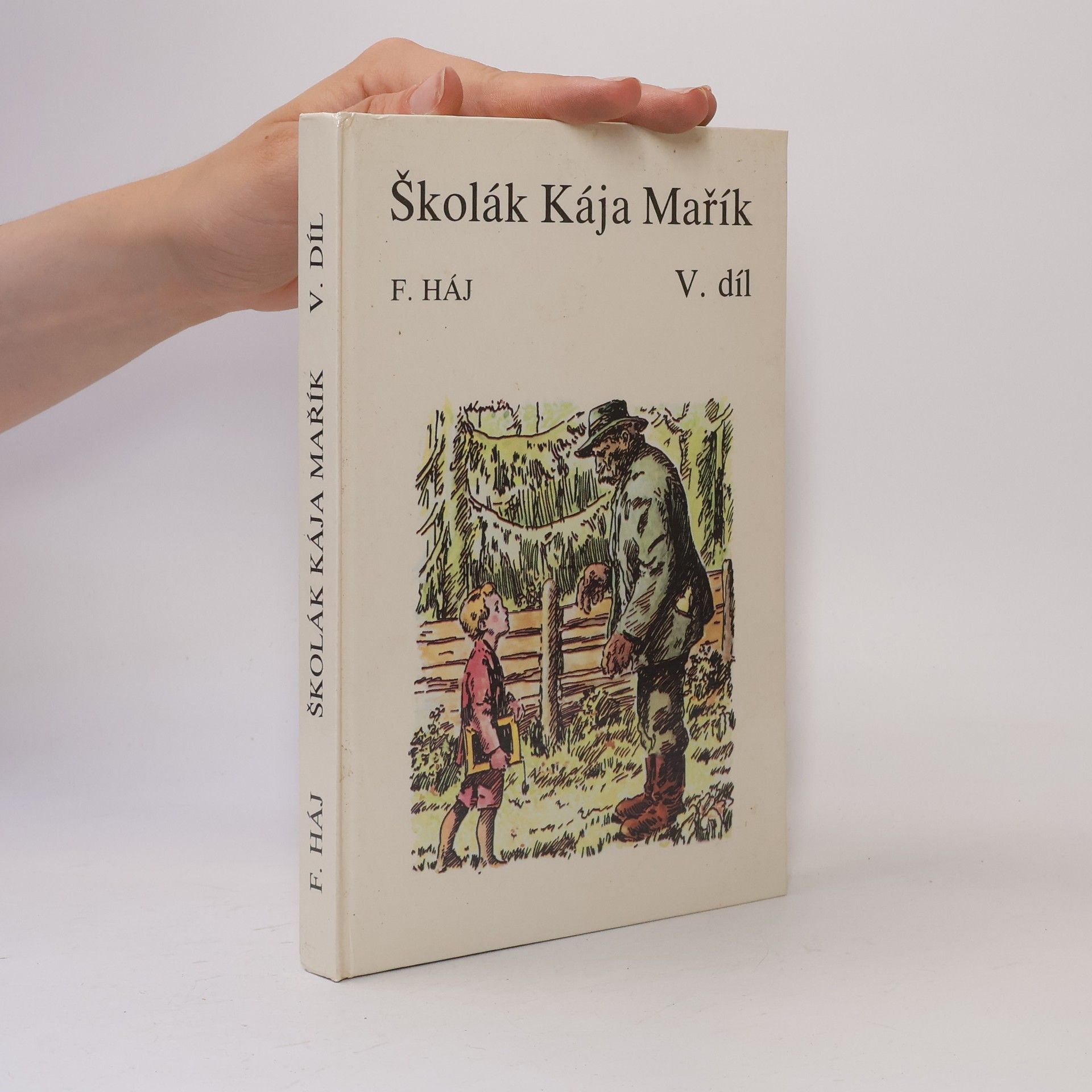 Felix Haj Školák Kája Mařík Díl V.