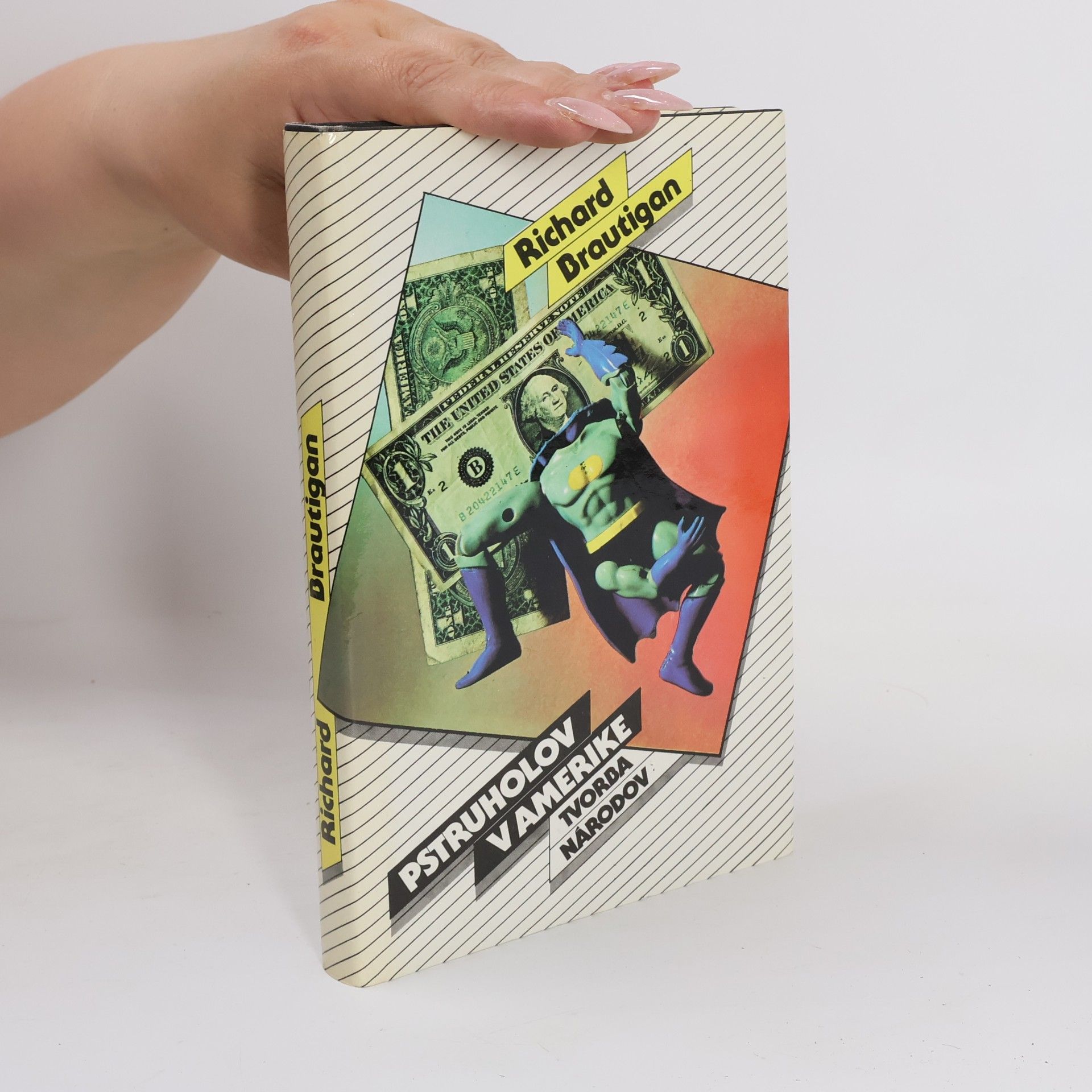 Richard Brautigan Pstruholov v Amerike