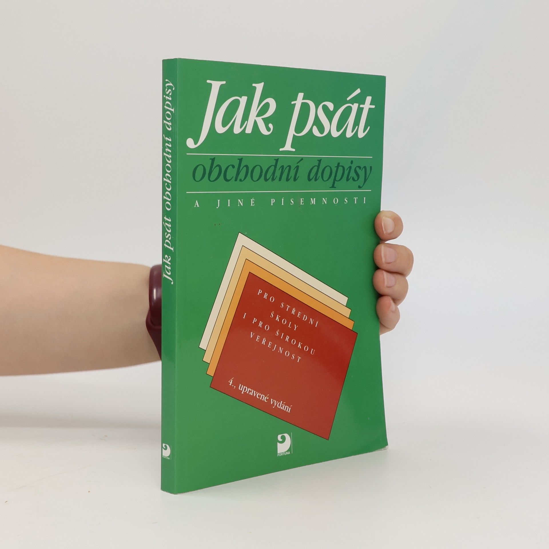 Olga Kuldová Jak psát obchodní dopisy a jiné písemnosti