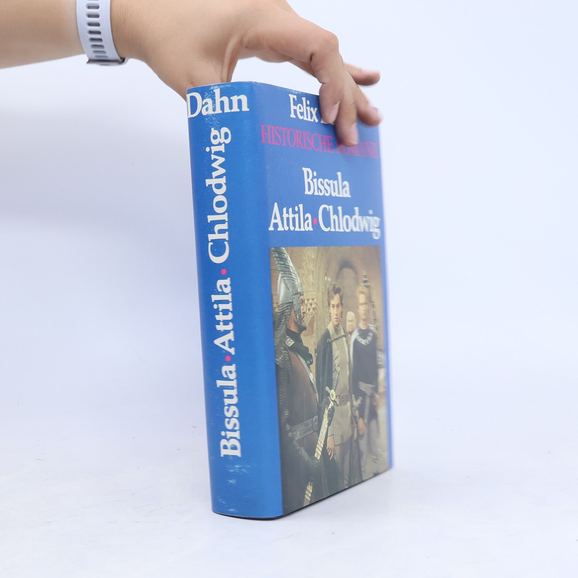 Felix Dahn Bissula. Attila. Chlodwig