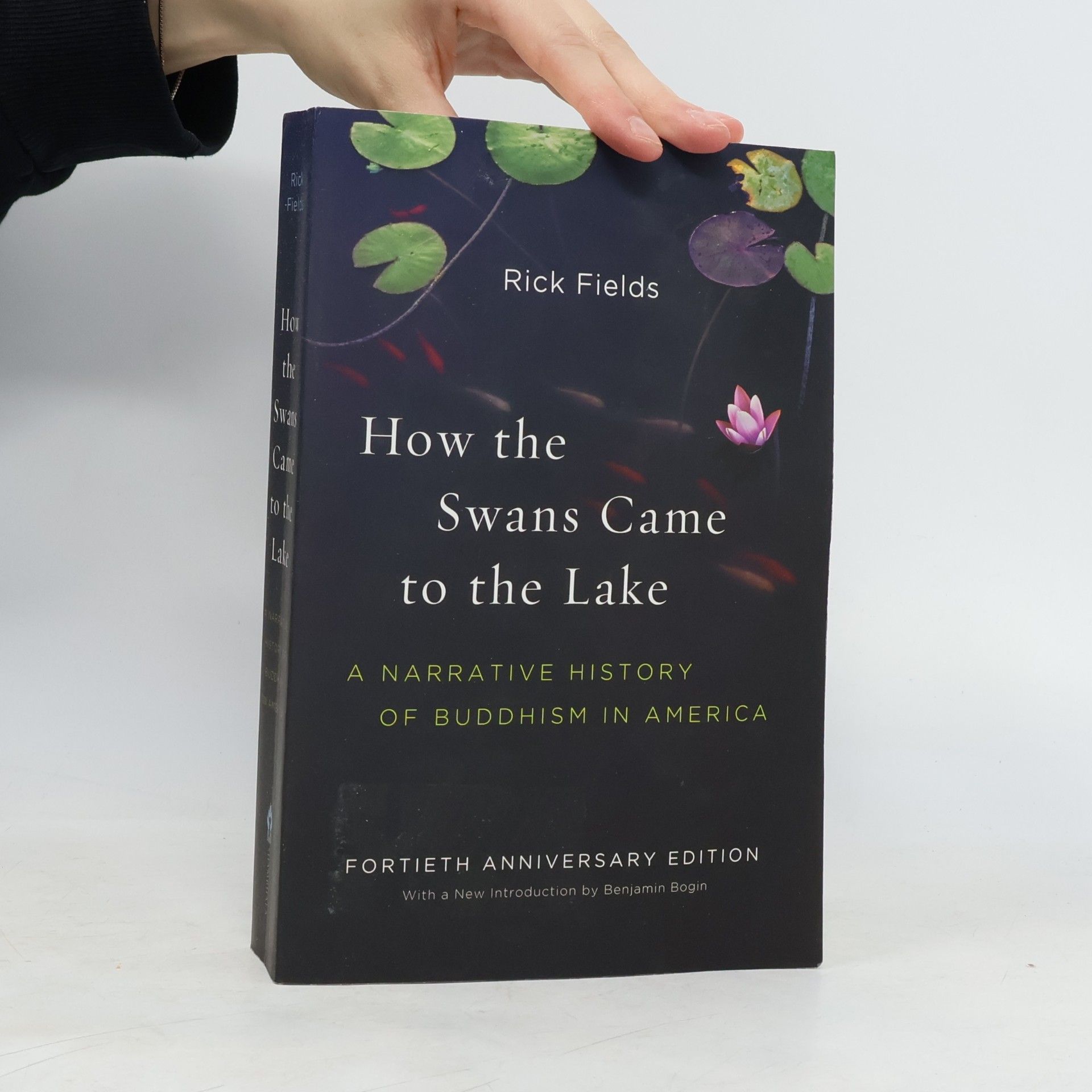 Rick Fields How the Swans Came to the Lake